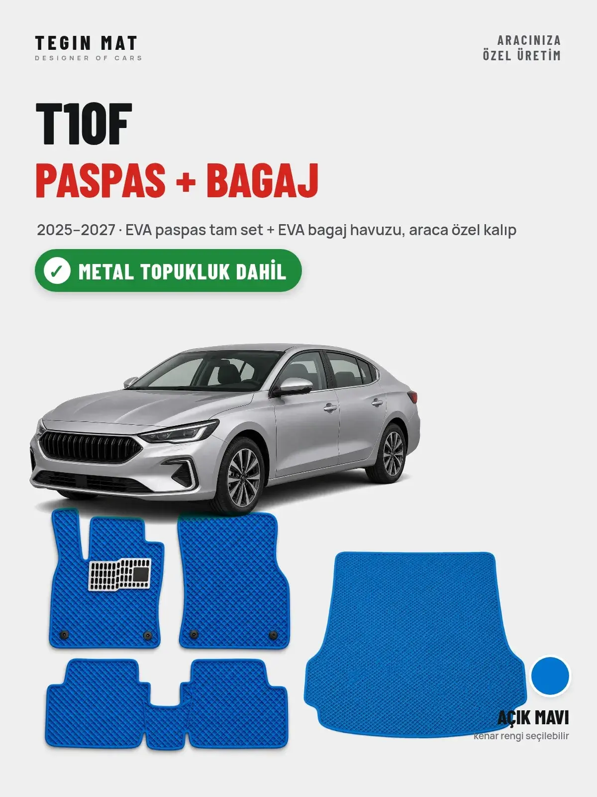 T10F EVA Paspas + Bagaj Havuzu Seti (2025–2027) Açık Mavi – Metal Topukluk Dahil (1)