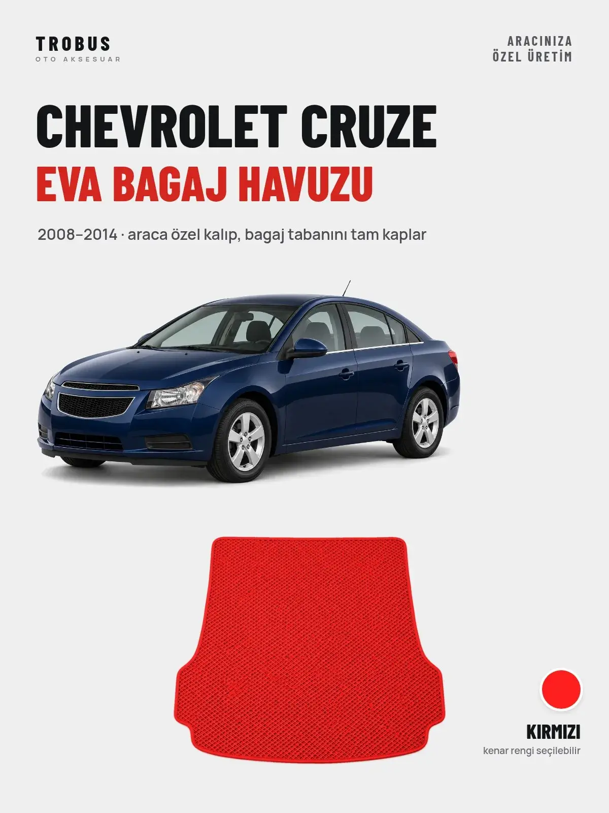 Chevrolet Cruze EVA Bagaj Havuzu (2008–2014) Kırmızı – Araca Özel Kalıp (1)