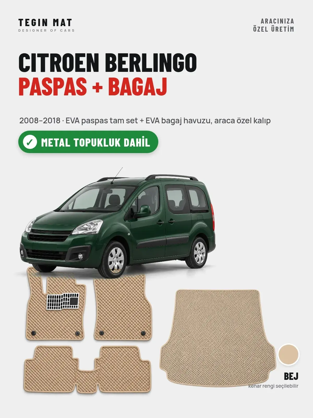 Citroen Berlingo EVA Paspas + Bagaj Havuzu Seti (2008–2018) Bej – Metal Topukluk Dahil (1)