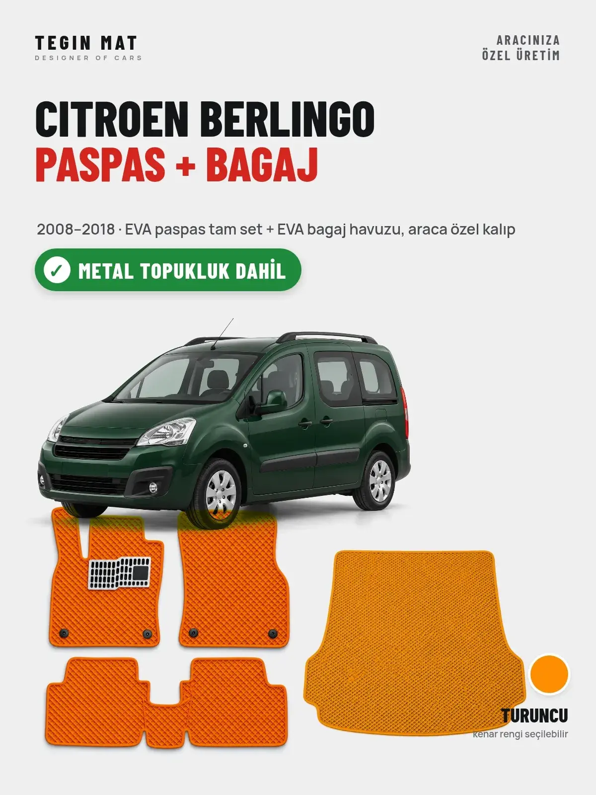 Citroen Berlingo EVA Paspas + Bagaj Havuzu Seti (2008–2018) Turuncu – Metal Topukluk Dahil (1)