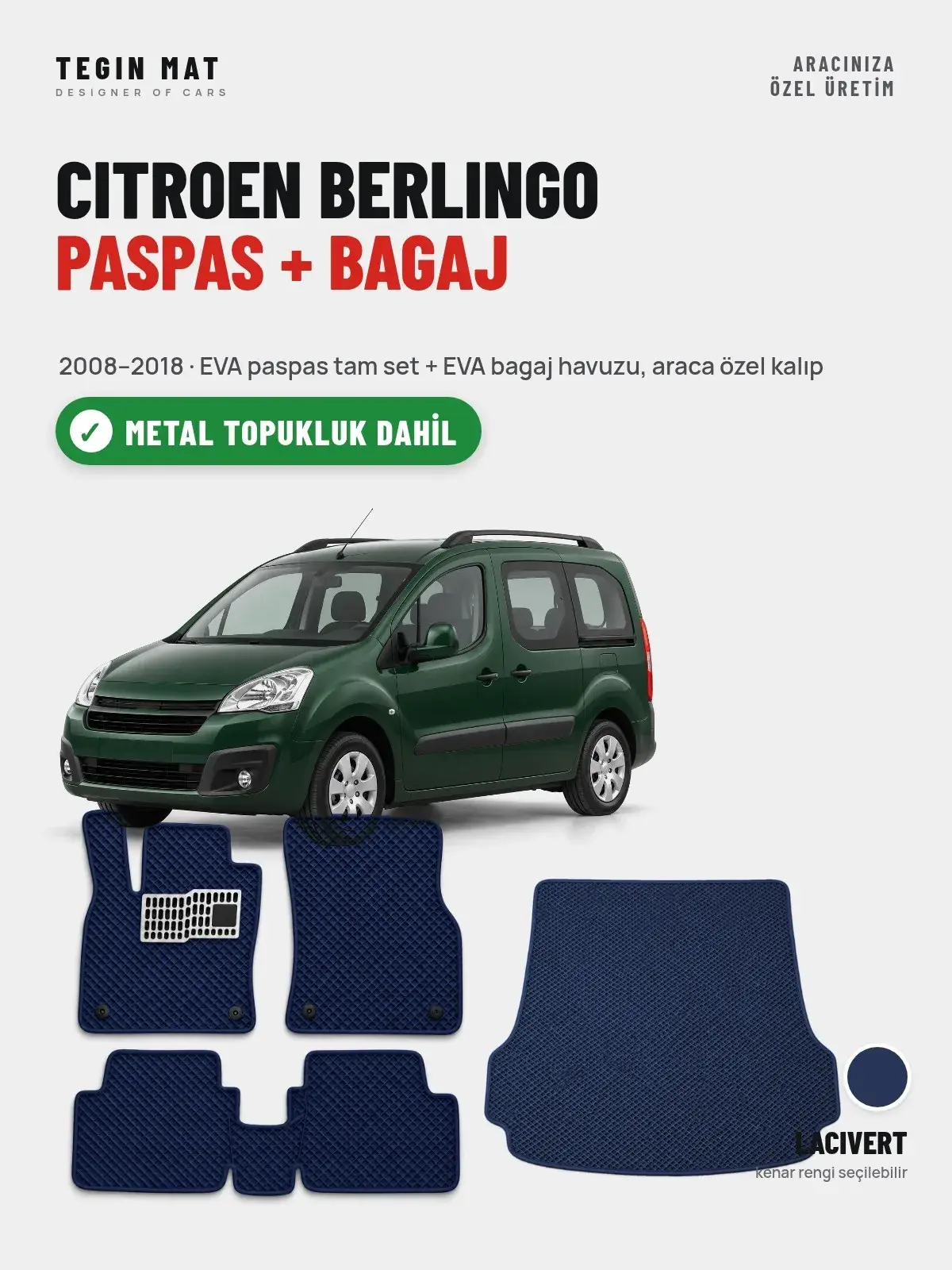 Citroen Berlingo EVA Paspas + Bagaj Havuzu Seti (2008–2018) Lacivert – Metal Topukluk Dahil (1)