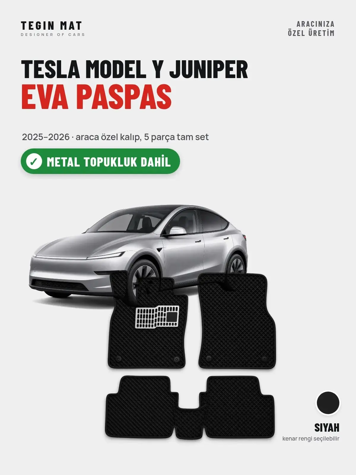 Tesla Model Y Juniper EVA Oto Paspas Tam Set (2025–2026) Siyah – Metal Topukluk Dahil (1)