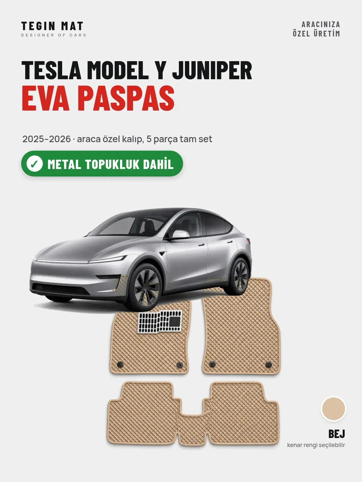 Tesla Model Y Juniper EVA Oto Paspas Tam Set (2025–2026) Bej – Metal Topukluk Dahil (1)