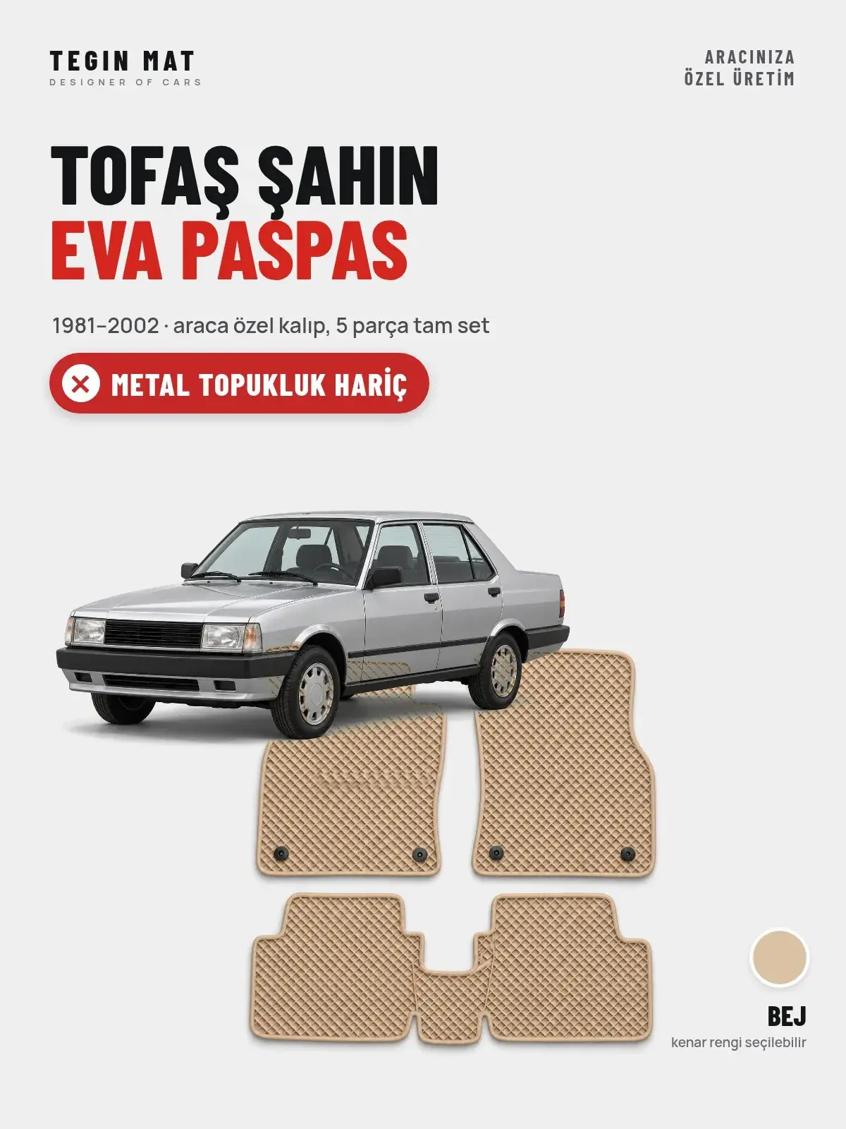 Tofaş Şahin EVA Oto Paspas Tam Set (1981–2002) Bej – Metal Topukluk Hariç (1)