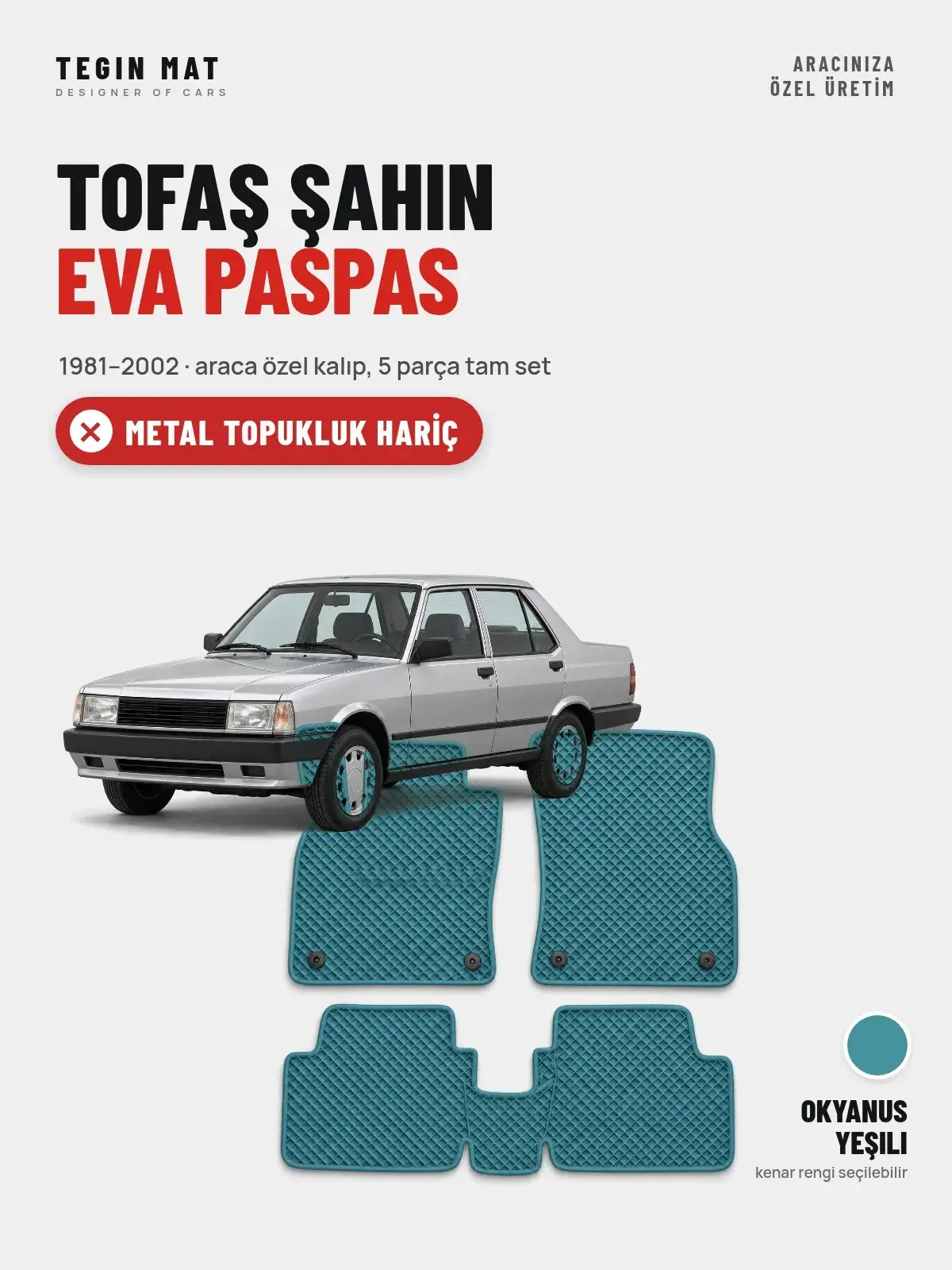 Tofaş Şahin EVA Oto Paspas Tam Set (1981–2002) Okyanus Yeşili – Metal Topukluk Hariç (1)