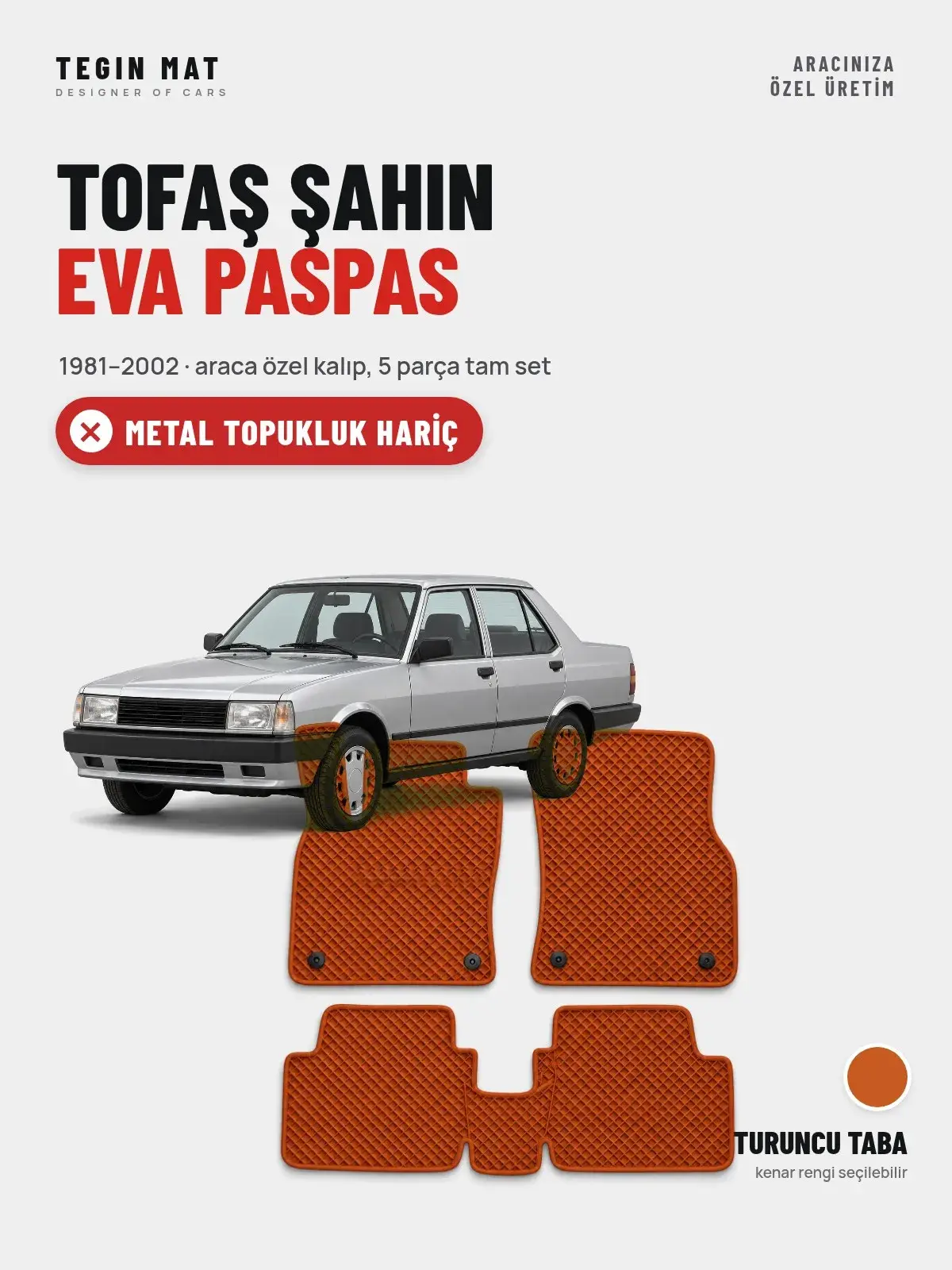Tofaş Şahin EVA Oto Paspas Tam Set (1981–2002) Turuncu Taba – Metal Topukluk Hariç (1)