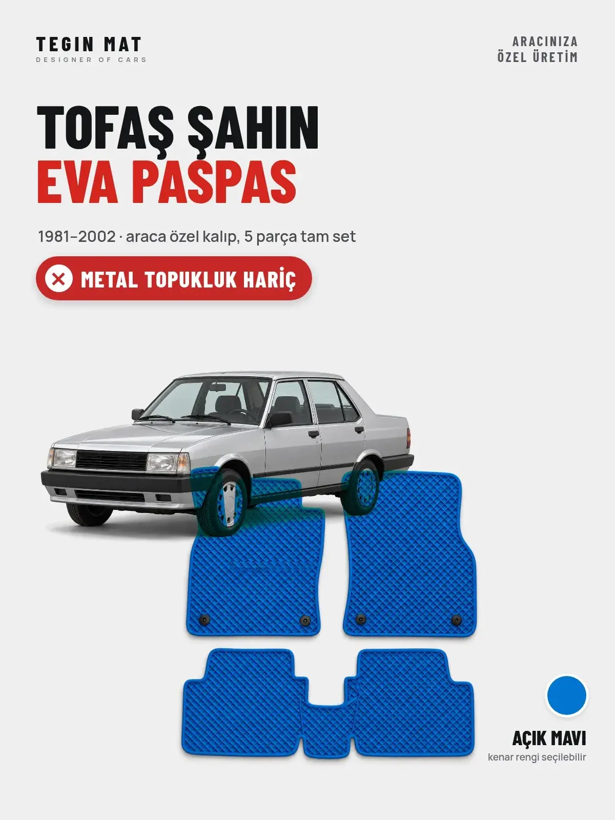 Tofaş Şahin EVA Oto Paspas Tam Set (1981–2002) Açık Mavi – Metal Topukluk Hariç (1)