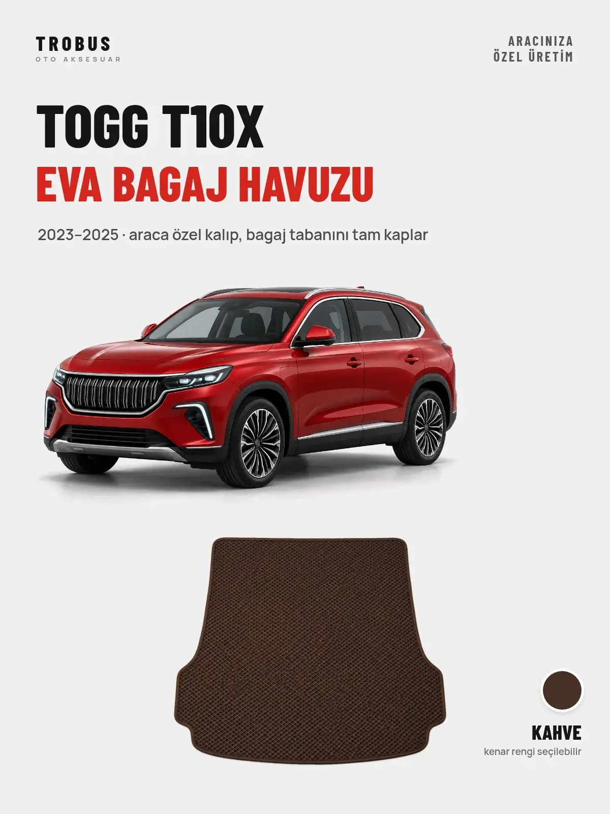 Togg T10X EVA Bagaj Havuzu (2023–2025) Kahve – Araca Özel Kalıp (1)
