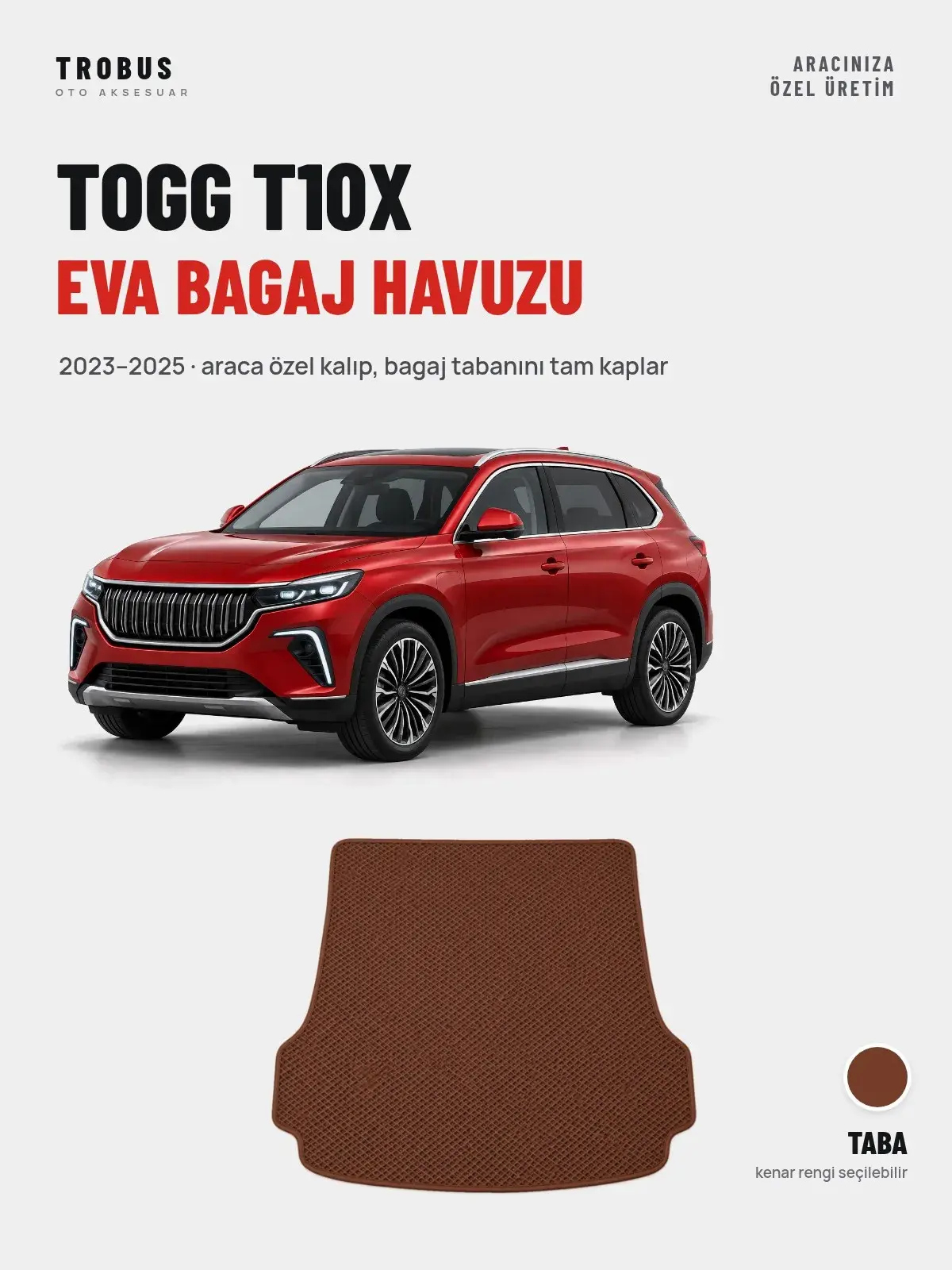 Togg T10X EVA Bagaj Havuzu (2023–2025) Taba – Araca Özel Kalıp (1)
