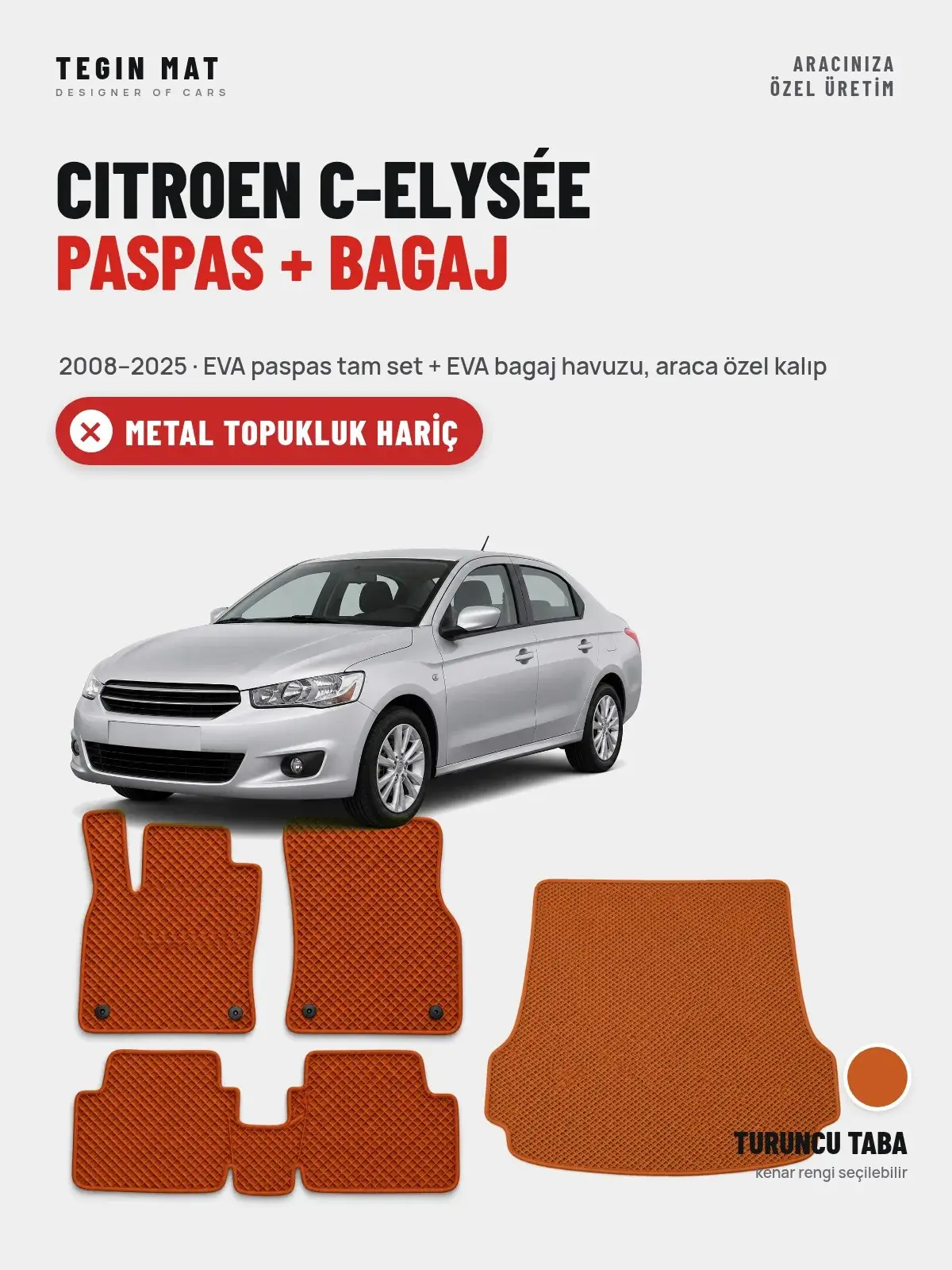 Citroen C-Elysée EVA Paspas + Bagaj Havuzu Seti (2008–2025) Turuncu Taba – Metal Topukluk Hariç (1)