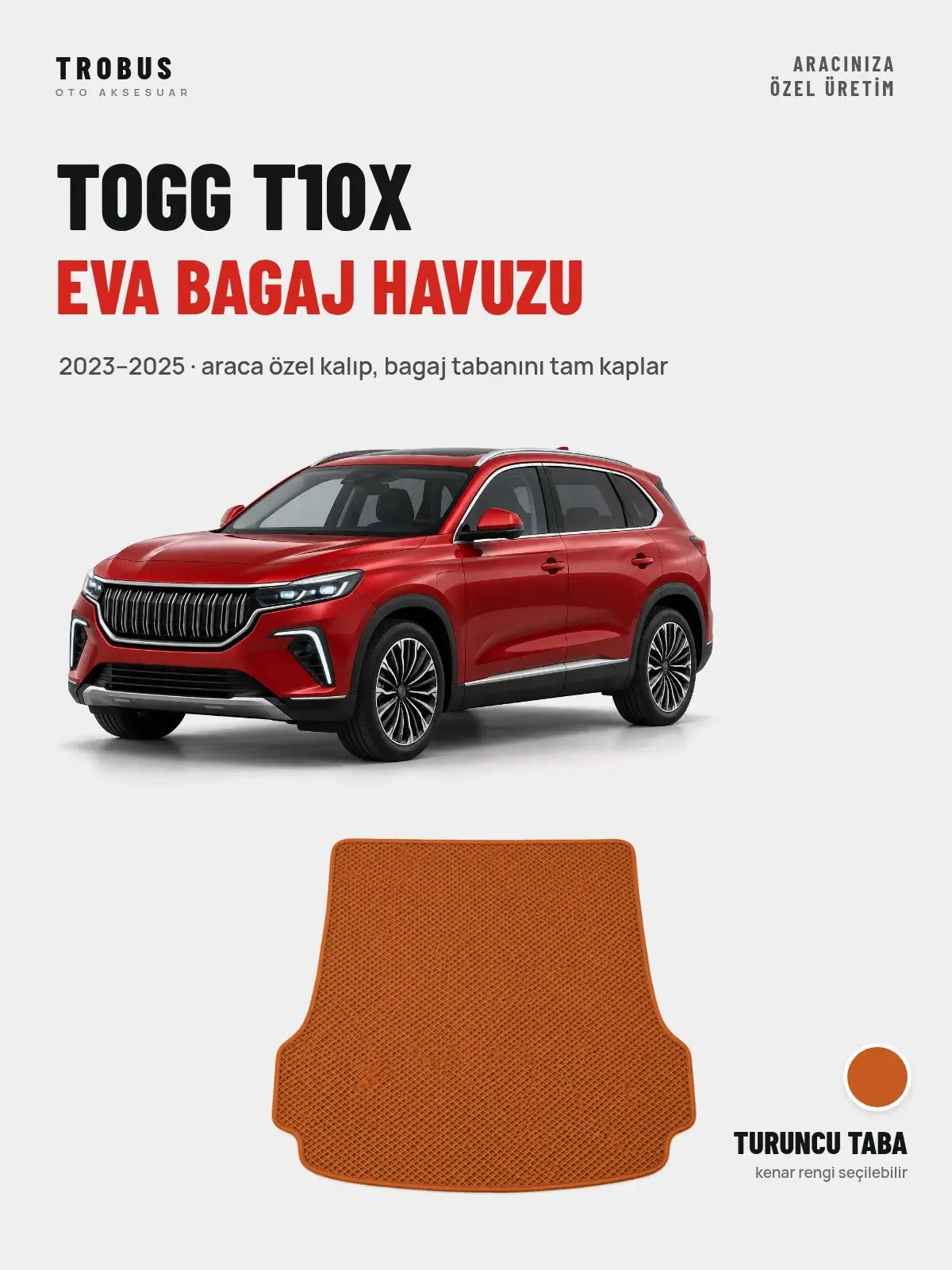 Togg T10X EVA Bagaj Havuzu (2023–2025) Turuncu Taba – Araca Özel Kalıp (1)