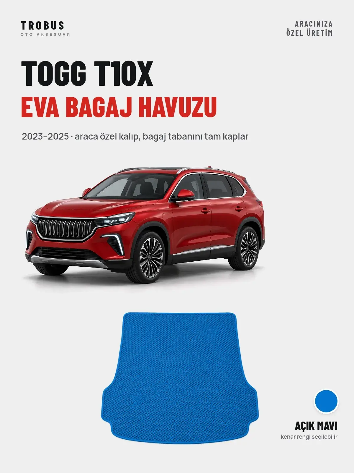 Togg T10X EVA Bagaj Havuzu (2023–2025) Açık Mavi – Araca Özel Kalıp (1)