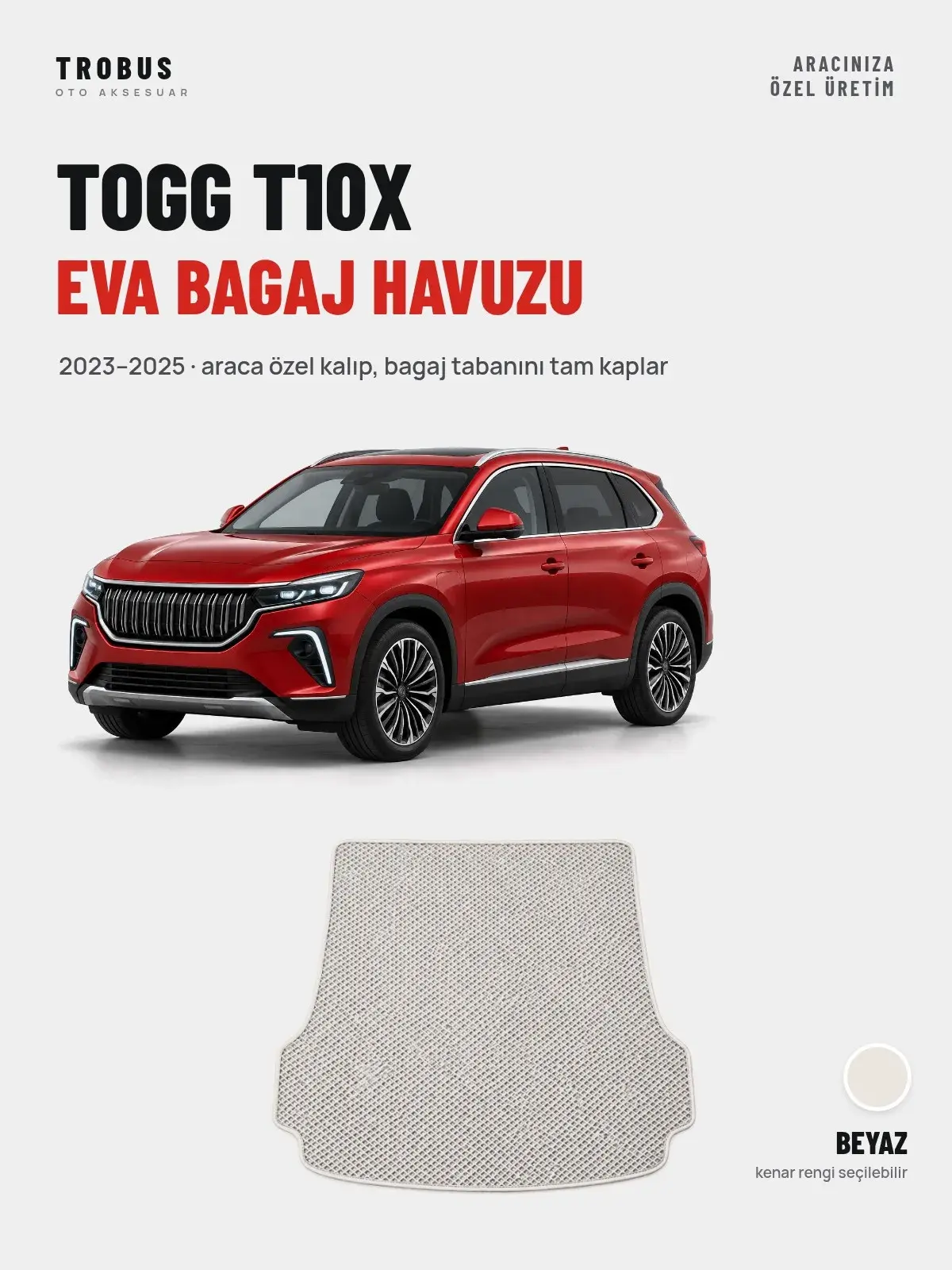 Togg T10X EVA Bagaj Havuzu (2023–2025) Beyaz – Araca Özel Kalıp (1)
