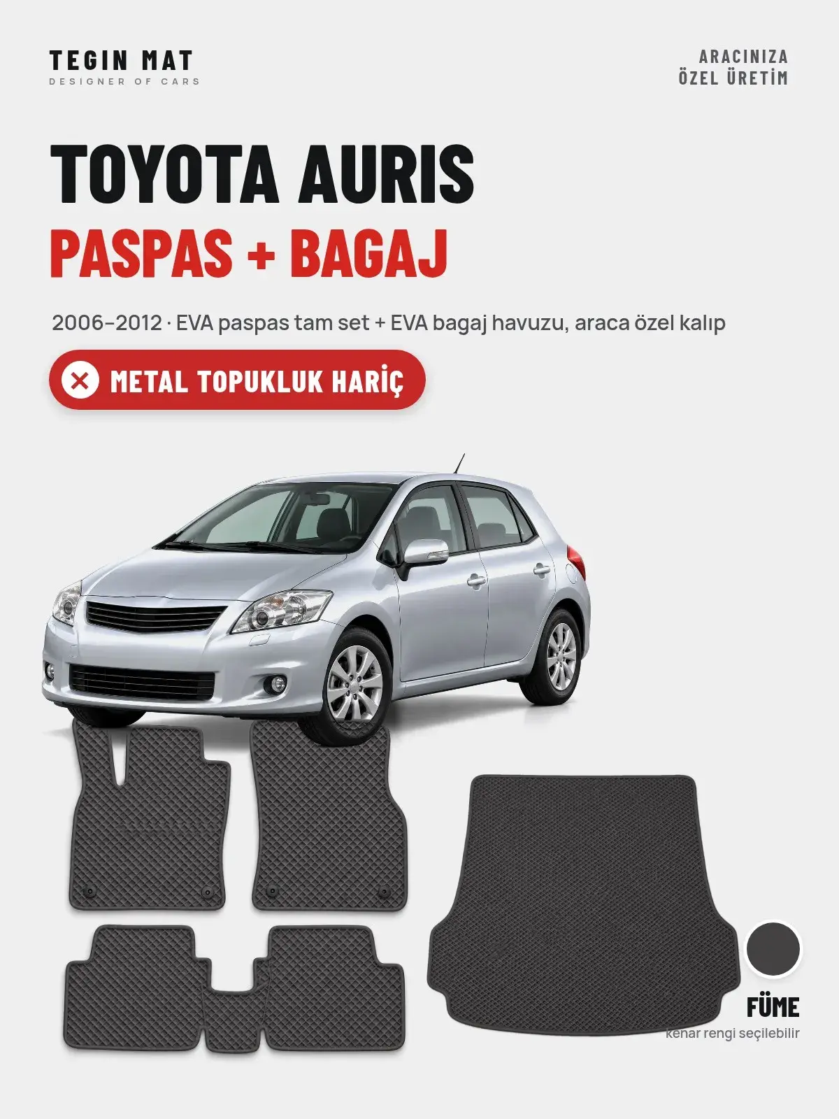 Toyota Auris EVA Paspas + Bagaj Havuzu Seti (2006–2012) Füme – Metal Topukluk Hariç (1)