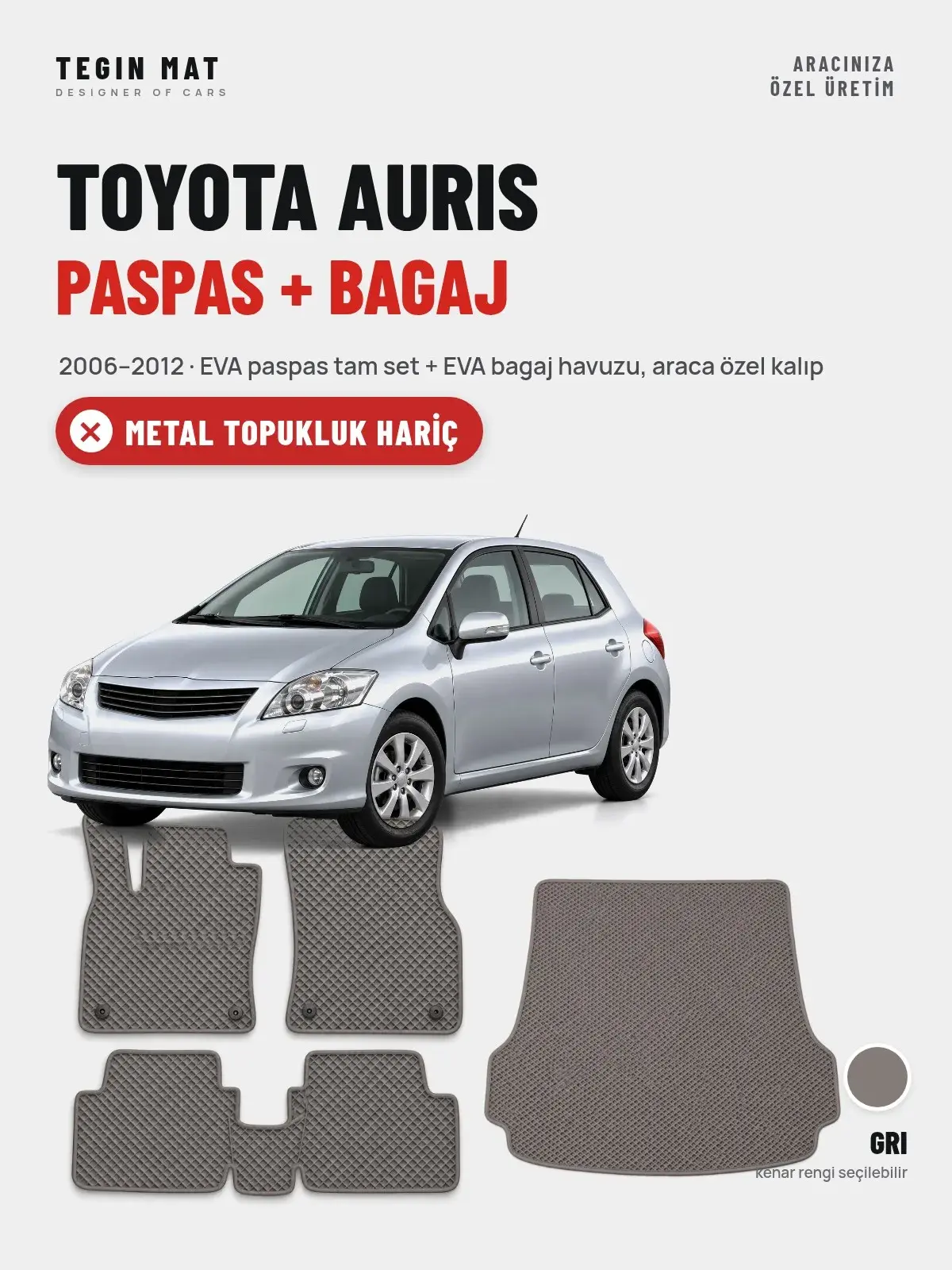 Toyota Auris EVA Paspas + Bagaj Havuzu Seti (2006–2012) Gri – Metal Topukluk Hariç (1)
