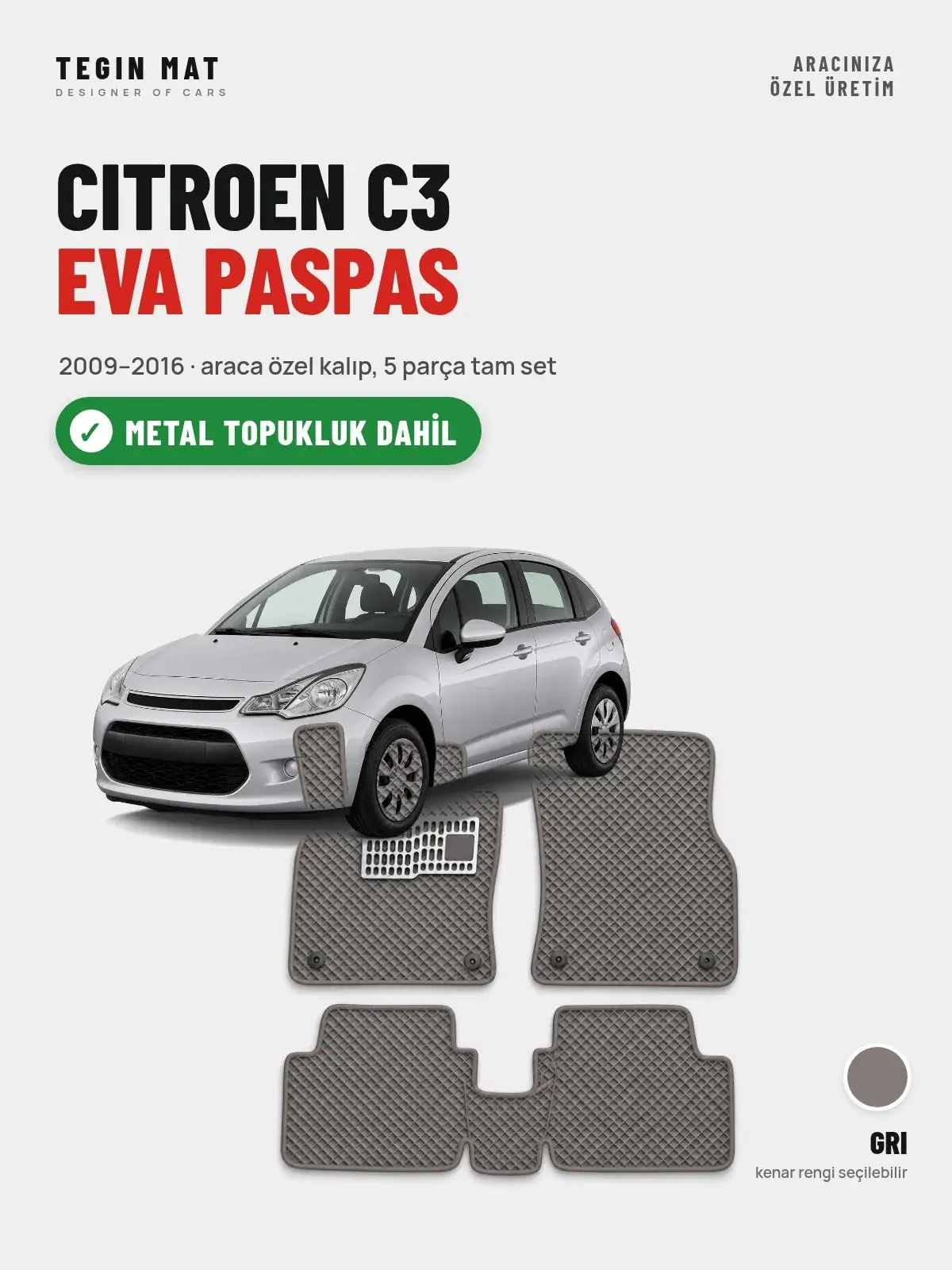Citroen C3 EVA Oto Paspas Tam Set (2009–2016) Gri – Metal Topukluk Dahil (1)