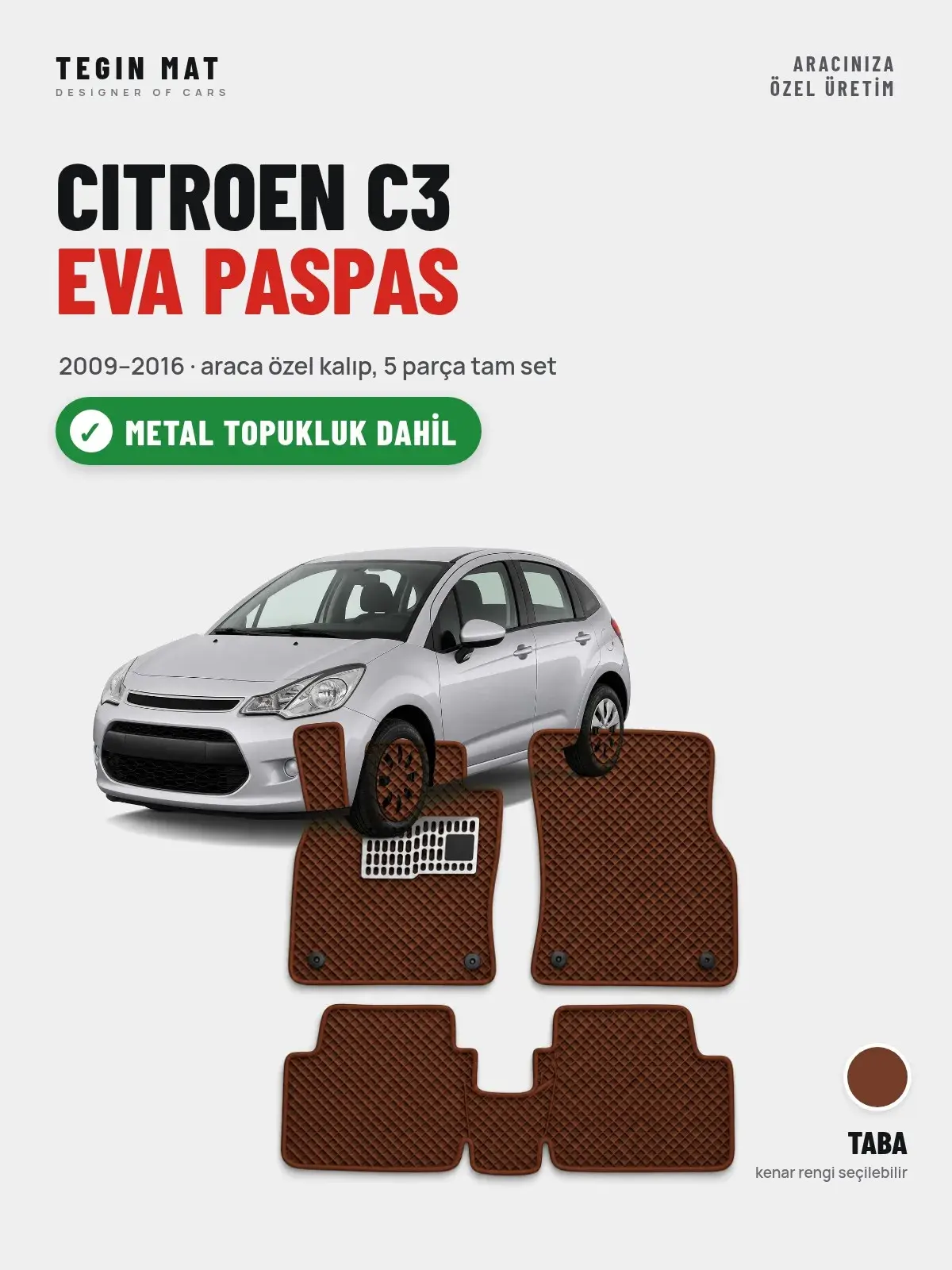 Citroen C3 EVA Oto Paspas Tam Set (2009–2016) Taba – Metal Topukluk Dahil (1)