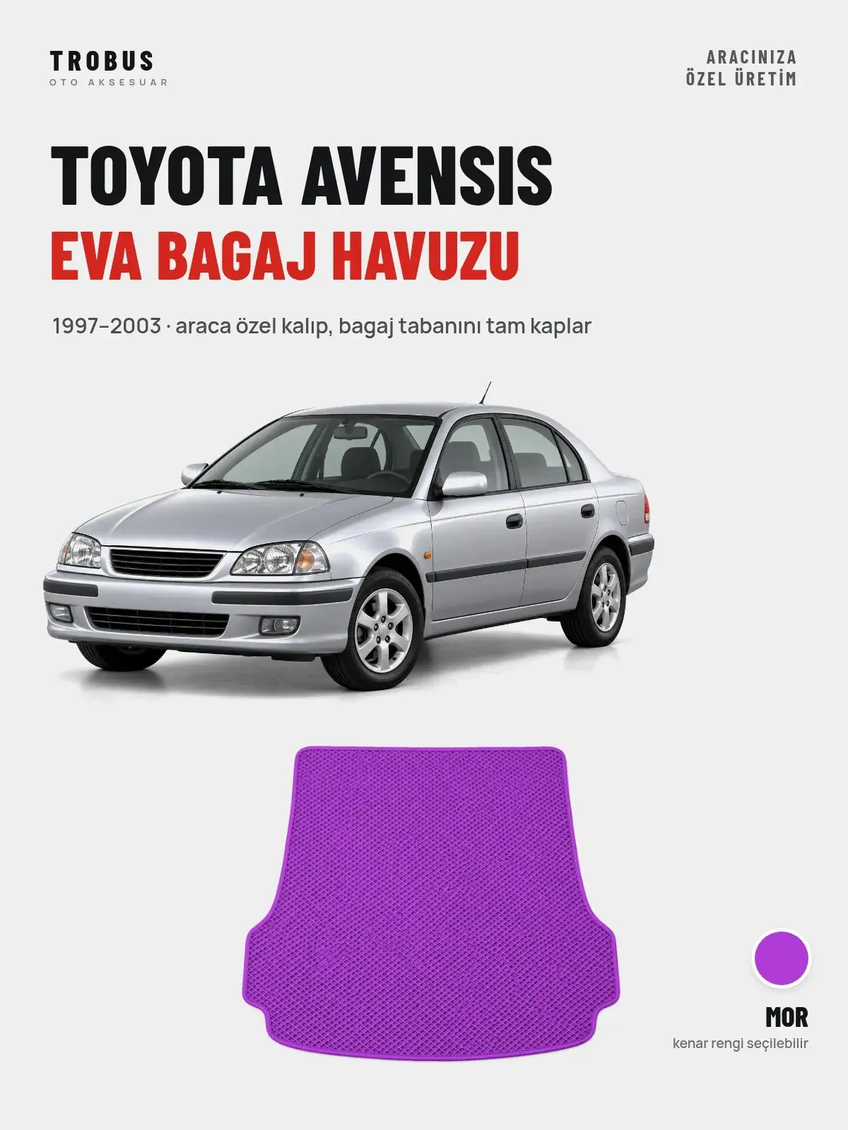 Toyota Avensis EVA Bagaj Havuzu (1997–2003) Mor – Araca Özel Kalıp (1)