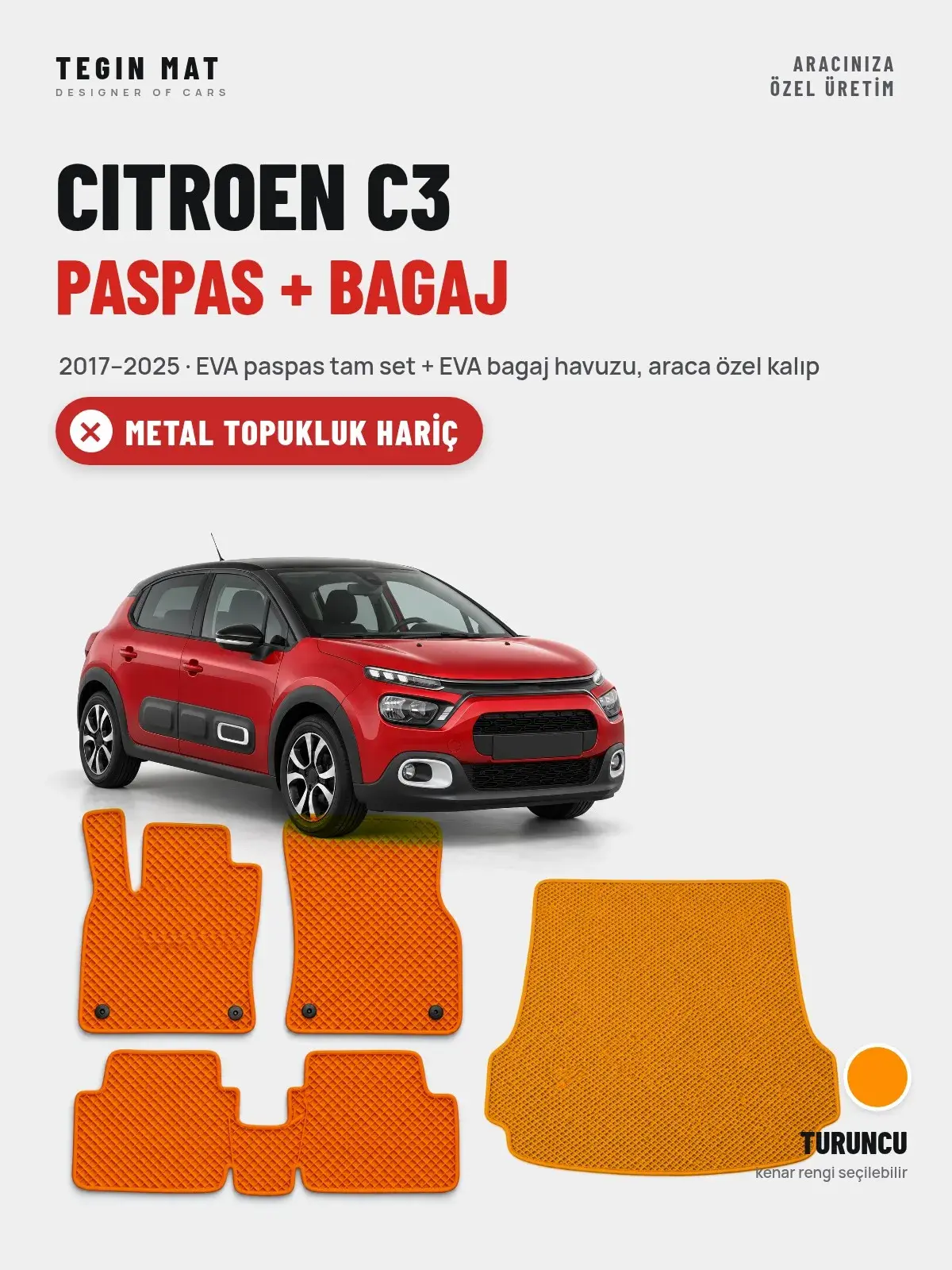 Citroen C3 EVA Paspas + Bagaj Havuzu Seti (2017–2025) Turuncu – Metal Topukluk Hariç (1)