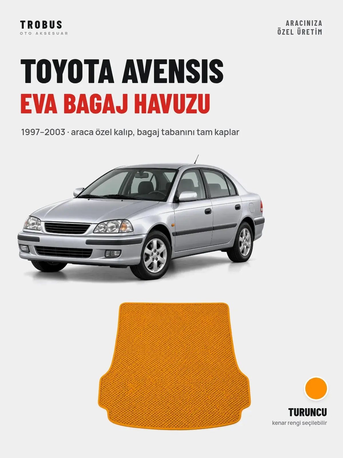 Toyota Avensis EVA Bagaj Havuzu (1997–2003) Turuncu – Araca Özel Kalıp (1)