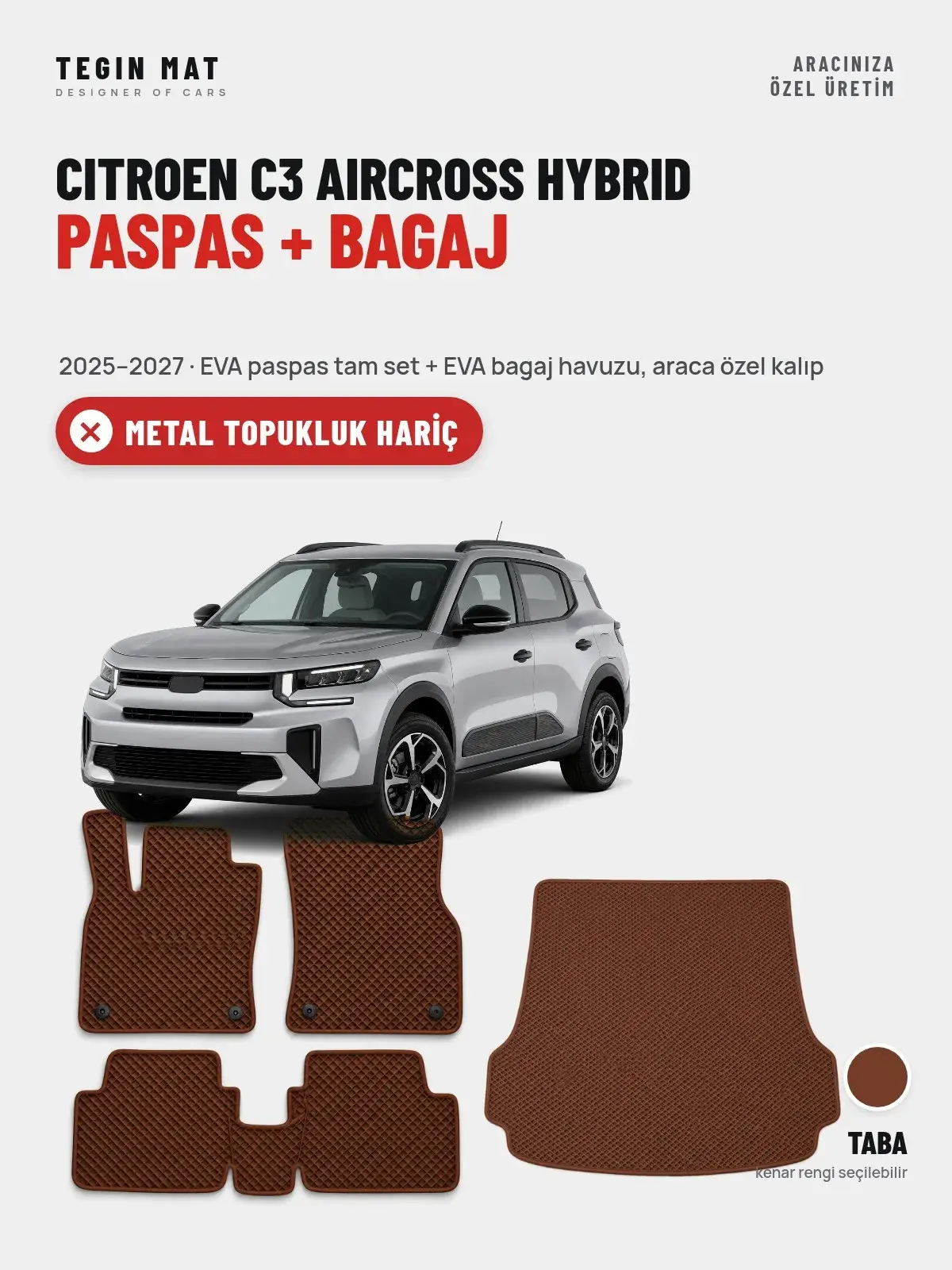 Citroen C3 Aircross Hybrid EVA Paspas + Bagaj Havuzu Seti (2025–2027) Taba – Metal Topukluk Hariç (1)
