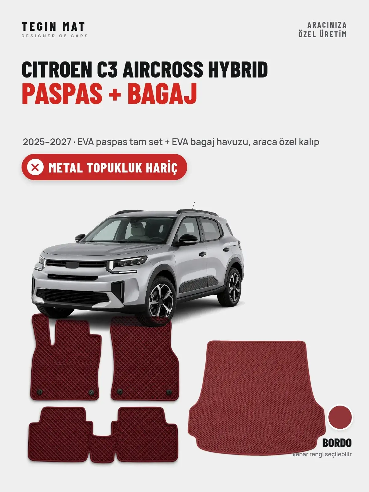 Citroen C3 Aircross Hybrid EVA Paspas + Bagaj Havuzu Seti (2025–2027) Bordo – Metal Topukluk Hariç (1)