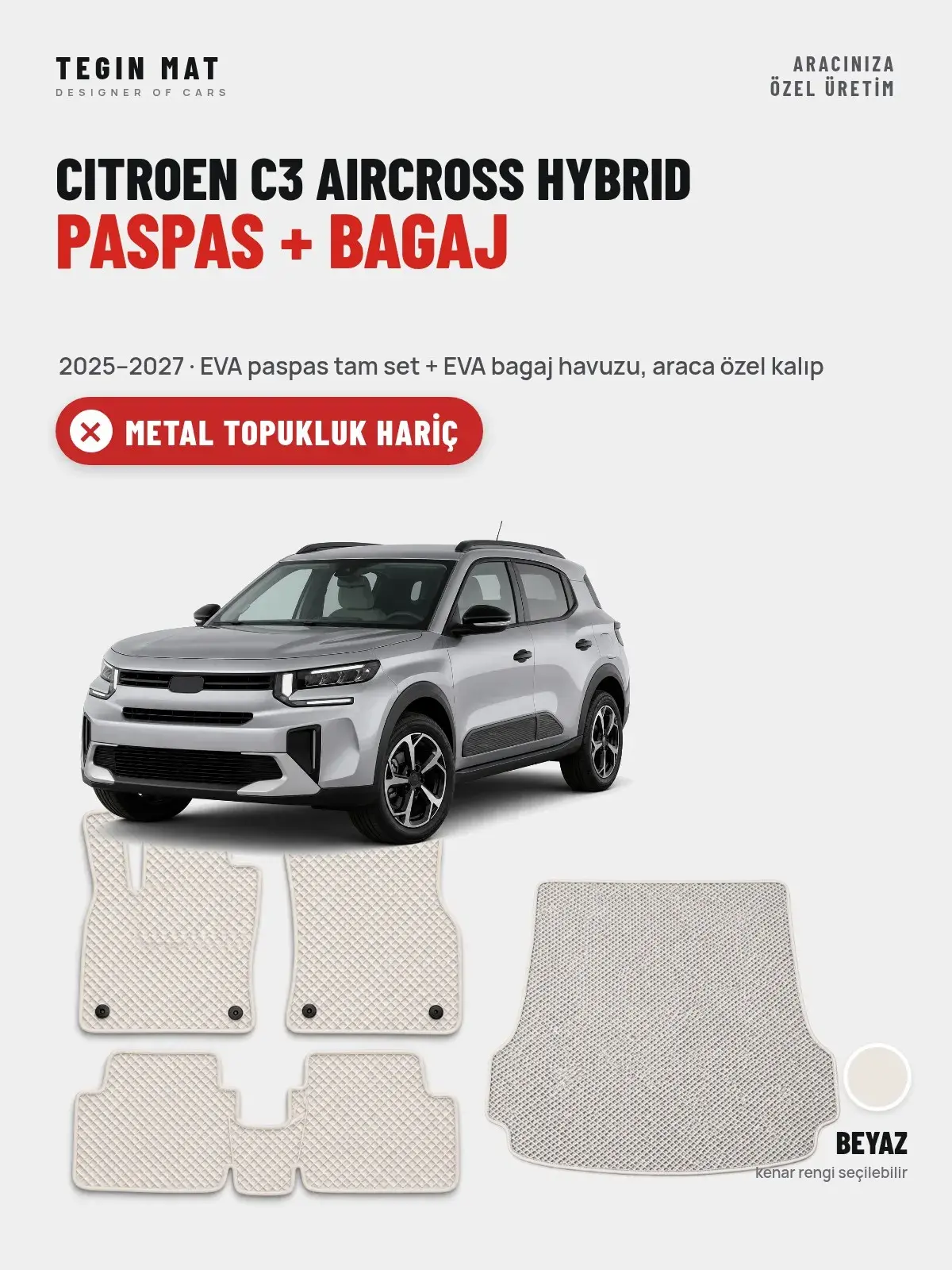 Citroen C3 Aircross Hybrid EVA Paspas + Bagaj Havuzu Seti (2025–2027) Beyaz – Metal Topukluk Hariç (1)