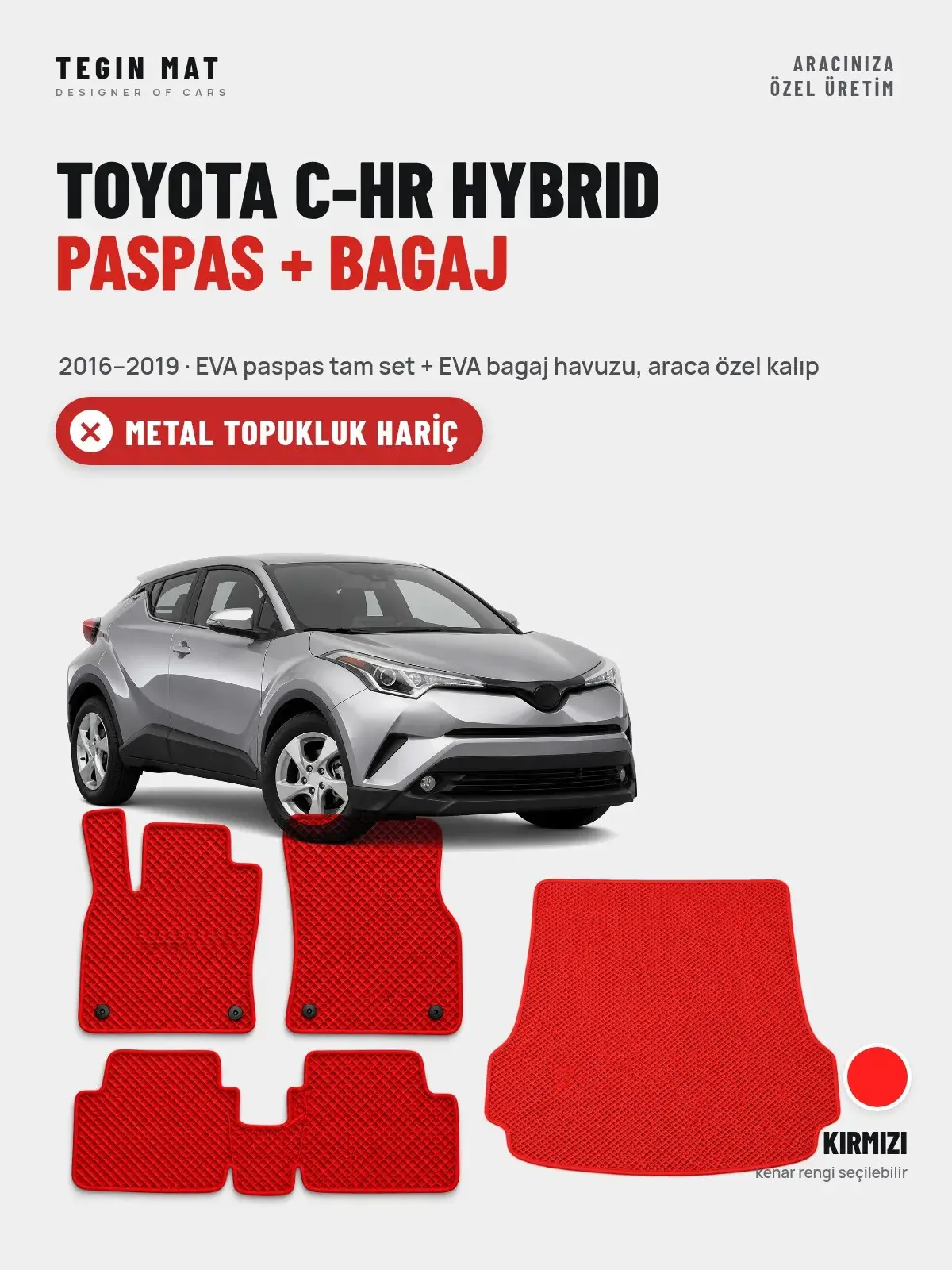 Toyota C-HR Hybrid EVA Paspas + Bagaj Havuzu Seti (2016–2019) Kırmızı – Metal Topukluk Hariç (1)