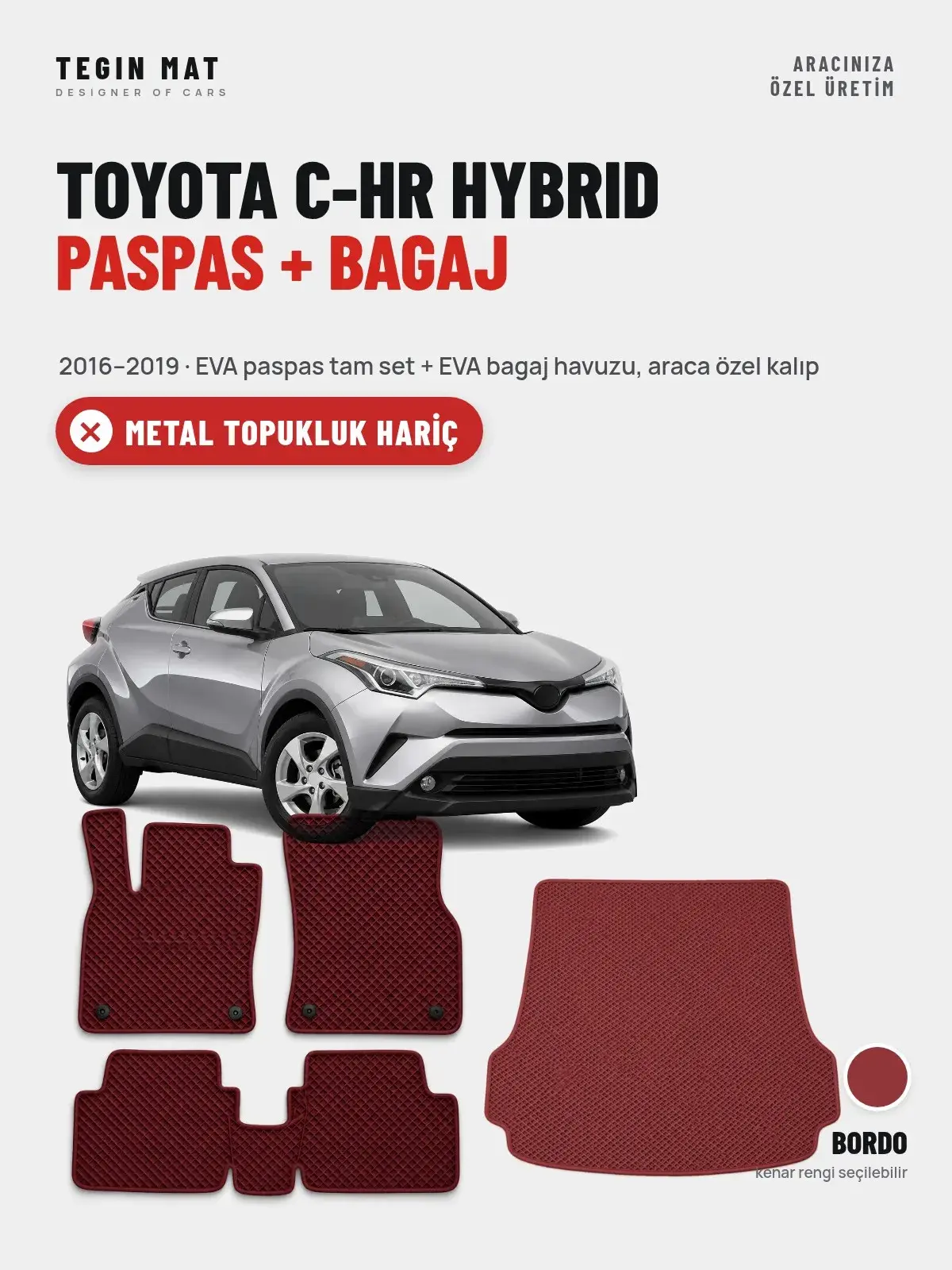 Toyota C-HR Hybrid EVA Paspas + Bagaj Havuzu Seti (2016–2019) Bordo – Metal Topukluk Hariç (1)