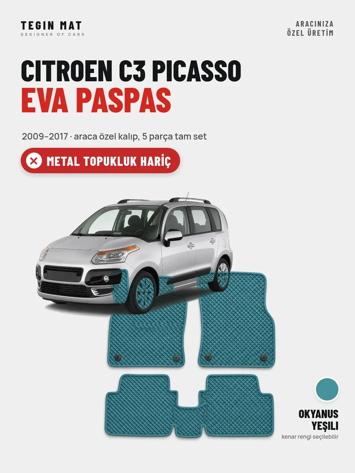 Citroen C3 Picasso EVA Oto Paspas Tam Set (2009–2017) Okyanus Yeşili – Metal Topukluk Hariç (1)