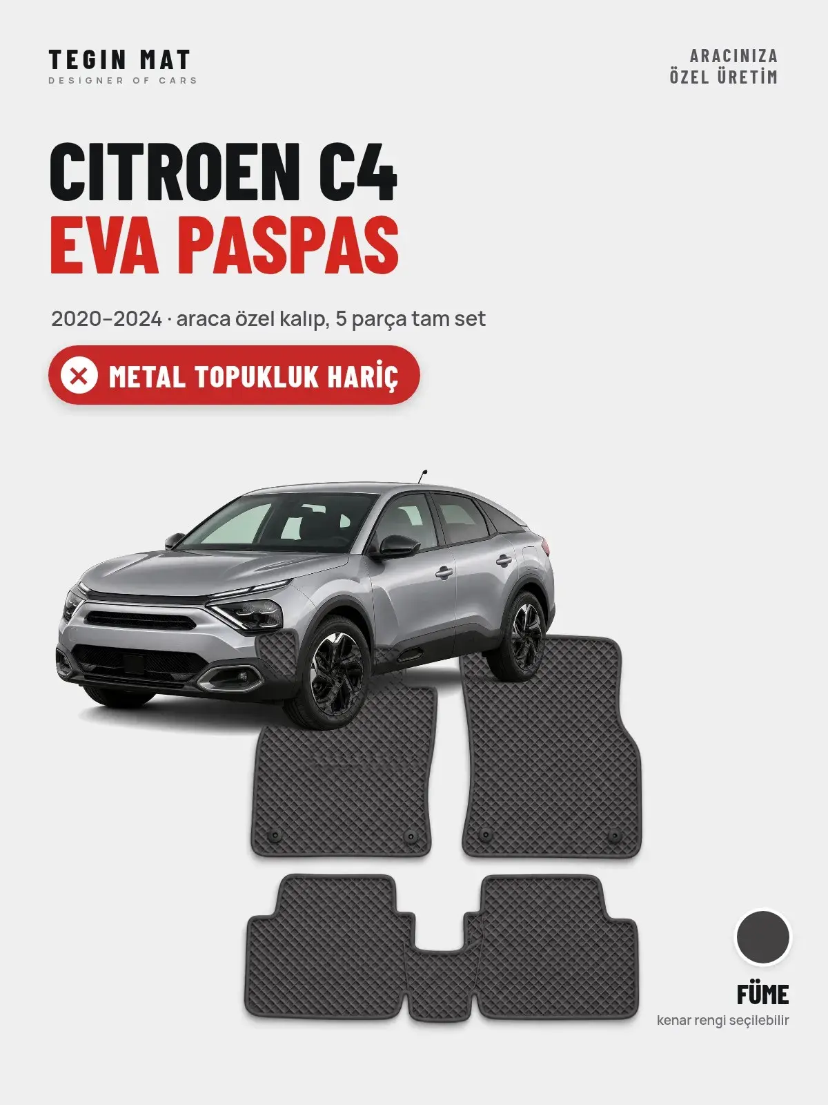 Citroen C4 EVA Oto Paspas Tam Set (2020–2024) Füme – Metal Topukluk Hariç (1)
