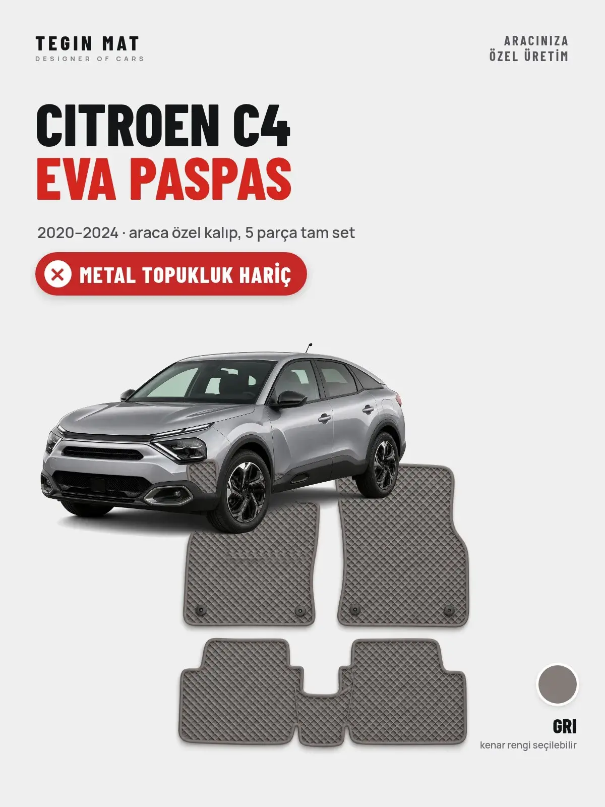 Citroen C4 EVA Oto Paspas Tam Set (2020–2024) Gri – Metal Topukluk Hariç (1)