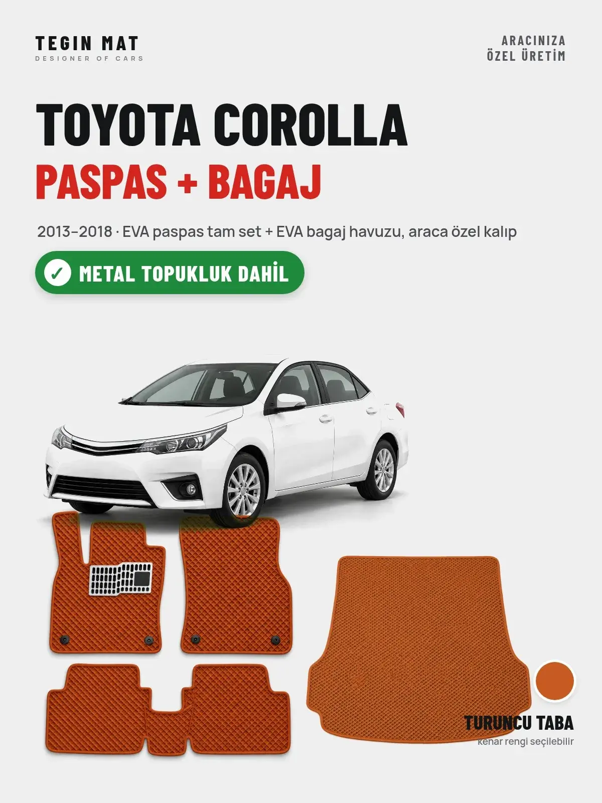 Toyota Corolla EVA Paspas + Bagaj Havuzu Seti (2013–2018) Turuncu Taba – Metal Topukluk Dahil (1)