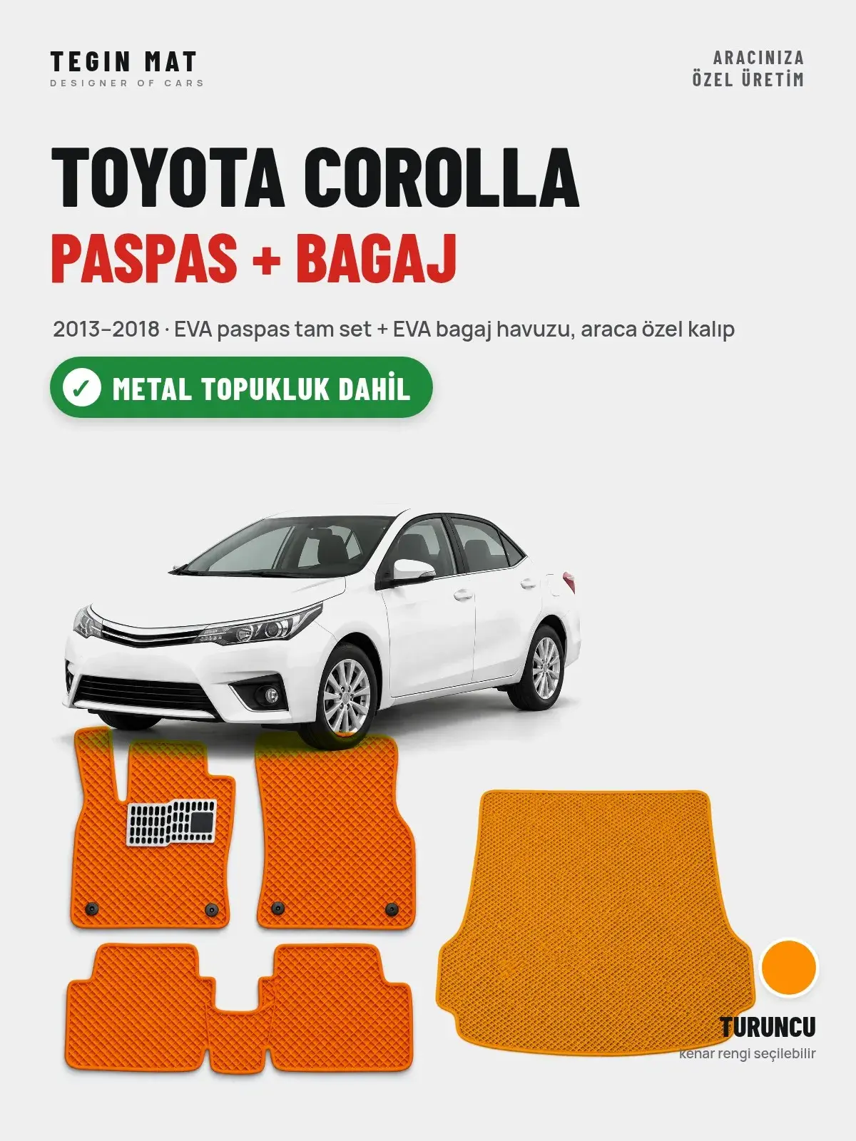 Toyota Corolla EVA Paspas + Bagaj Havuzu Seti (2013–2018) Turuncu – Metal Topukluk Dahil (1)