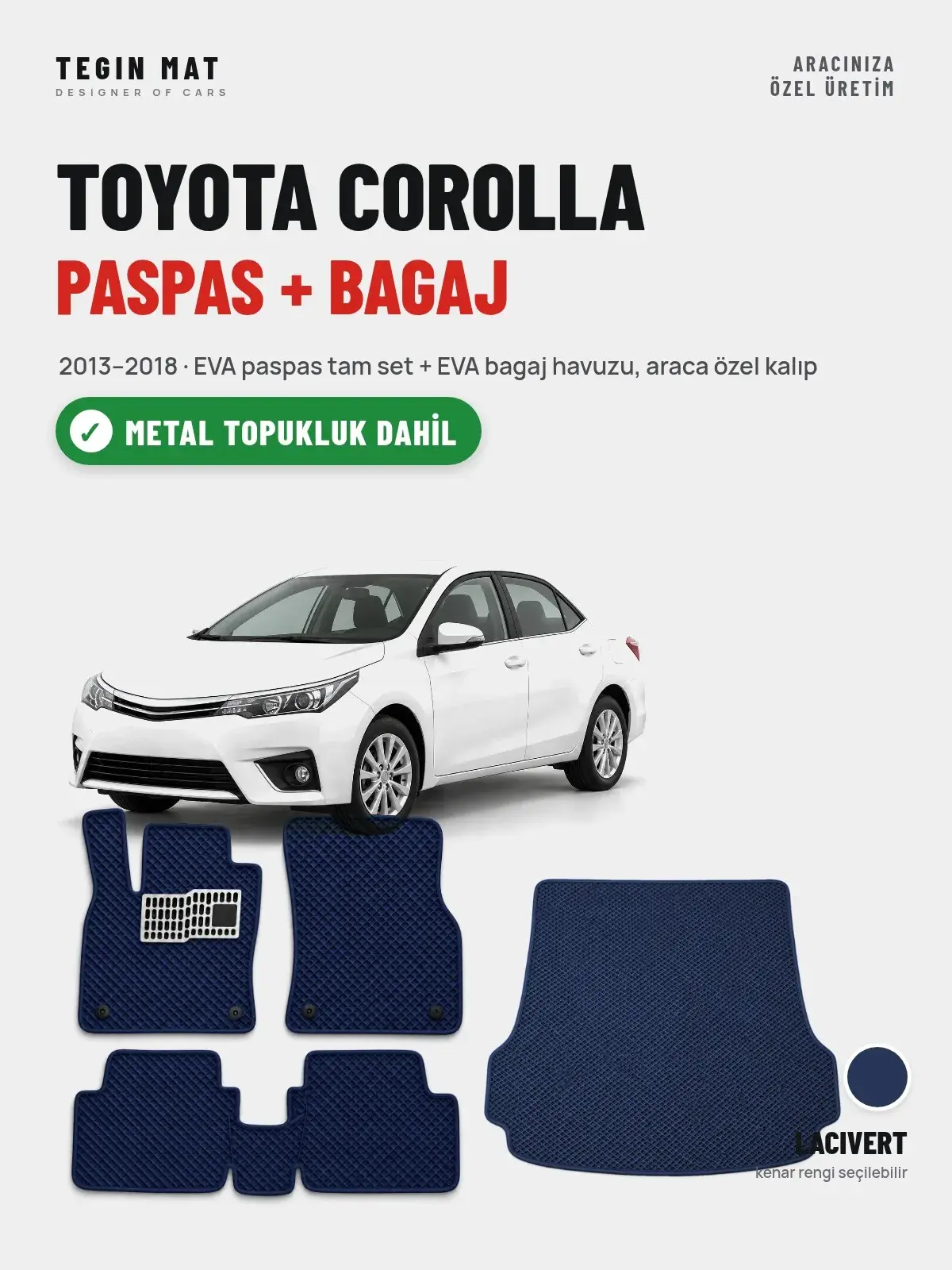 Toyota Corolla EVA Paspas + Bagaj Havuzu Seti (2013–2018) Lacivert – Metal Topukluk Dahil (1)