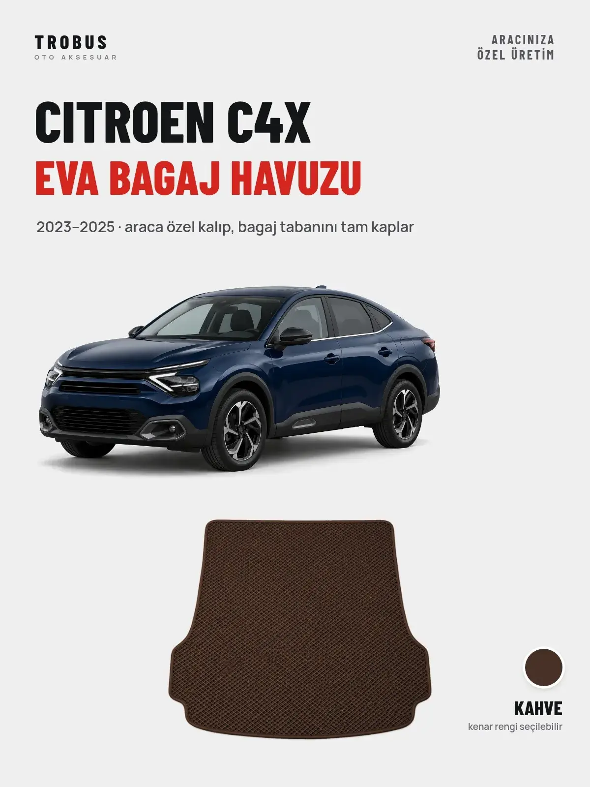 Citroen C4X EVA Bagaj Havuzu (2023–2025) Kahve – Araca Özel Kalıp (1)