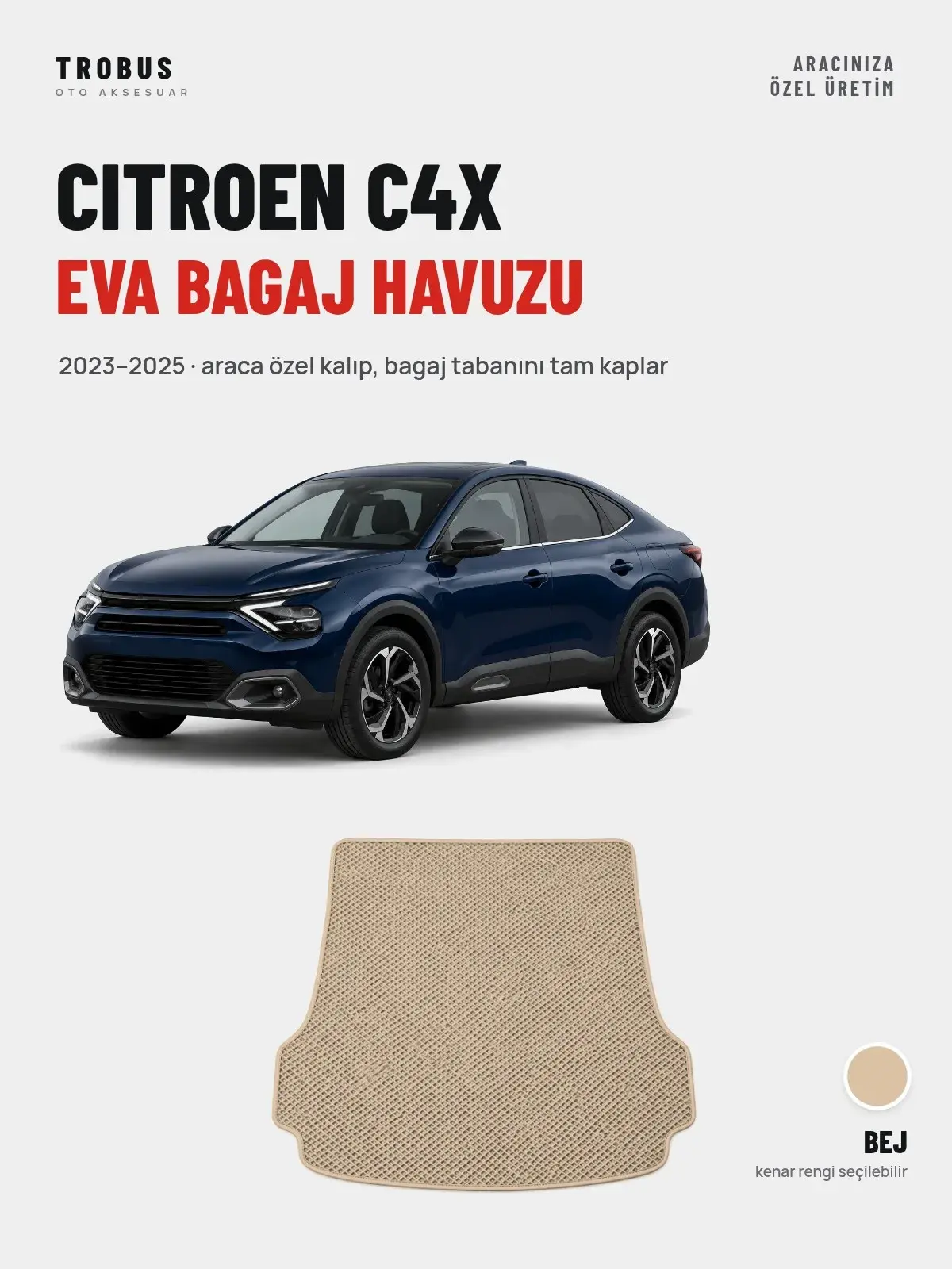 Citroen C4X EVA Bagaj Havuzu (2023–2025) Bej – Araca Özel Kalıp (1)