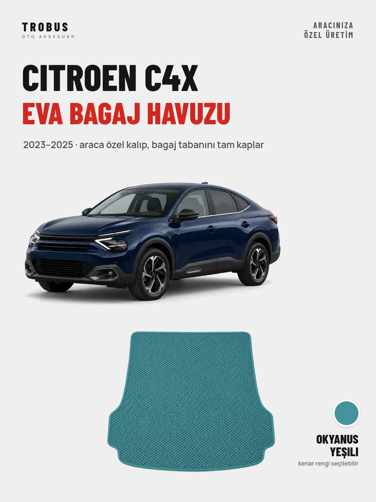 Citroen C4X EVA Bagaj Havuzu (2023–2025) Okyanus Yeşili – Araca Özel Kalıp (1)