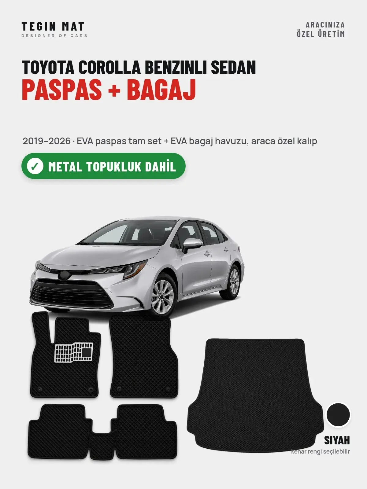 Toyota Corolla Benzinli Sedan EVA Paspas + Bagaj Havuzu Seti (2019–2026) Siyah – Metal Topukluk Dahil (1)