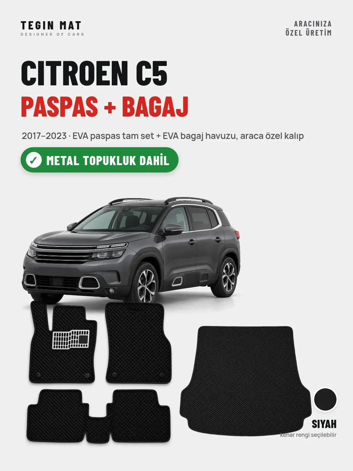 Citroen C5 EVA Paspas + Bagaj Havuzu Seti (2017–2023) Siyah – Metal Topukluk Dahil (1)
