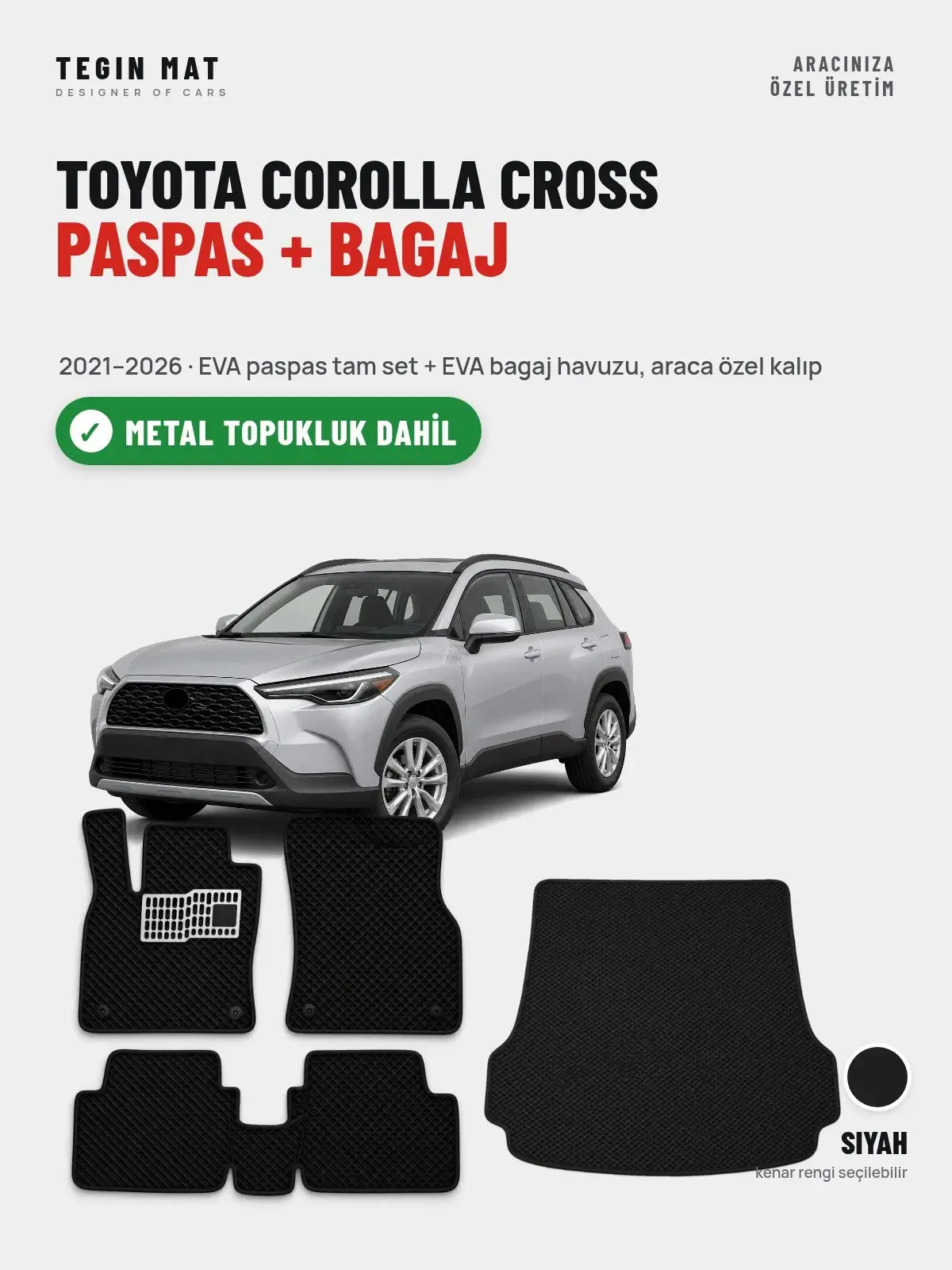 Toyota Corolla Cross EVA Paspas + Bagaj Havuzu Seti (2021–2026) Siyah – Metal Topukluk Dahil (1)