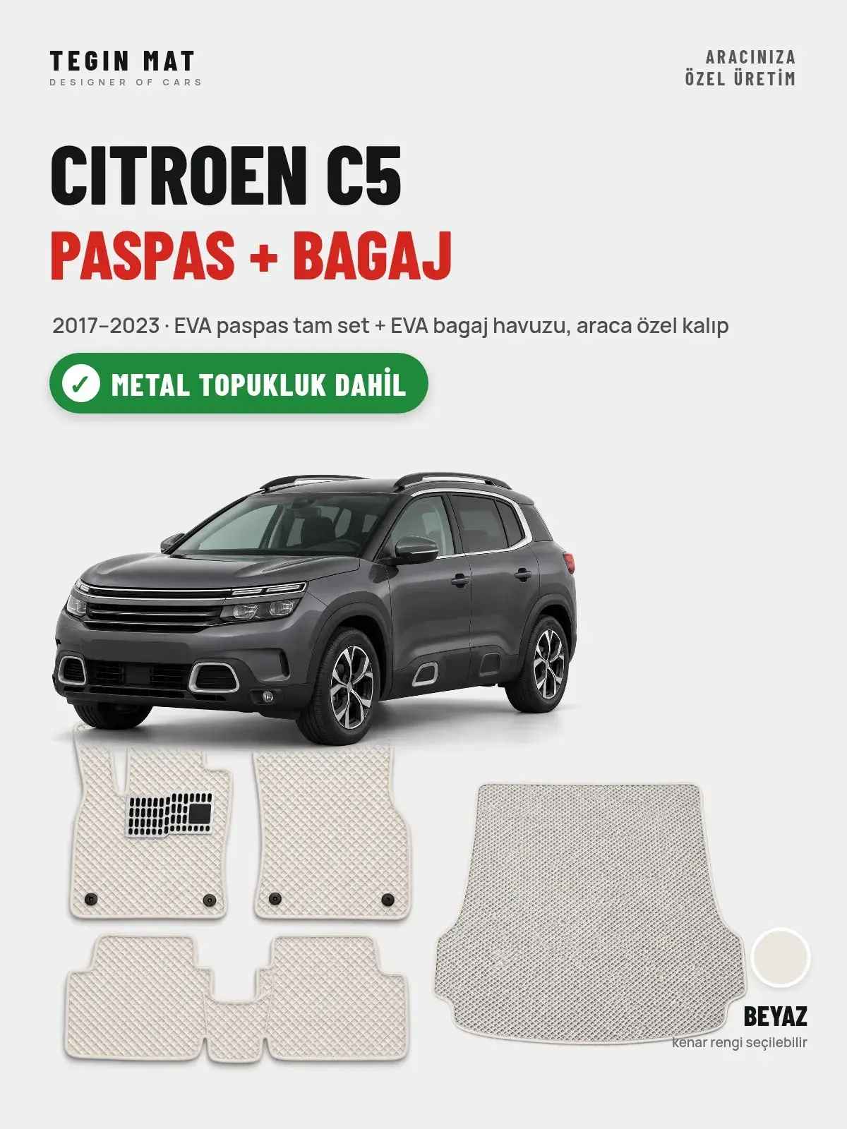 Citroen C5 EVA Paspas + Bagaj Havuzu Seti (2017–2023) Beyaz – Metal Topukluk Dahil (1)