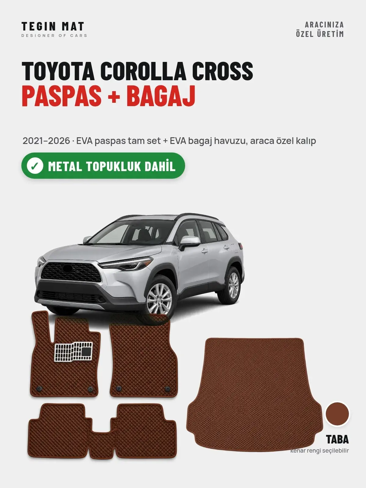 Toyota Corolla Cross EVA Paspas + Bagaj Havuzu Seti (2021–2026) Taba – Metal Topukluk Dahil (1)