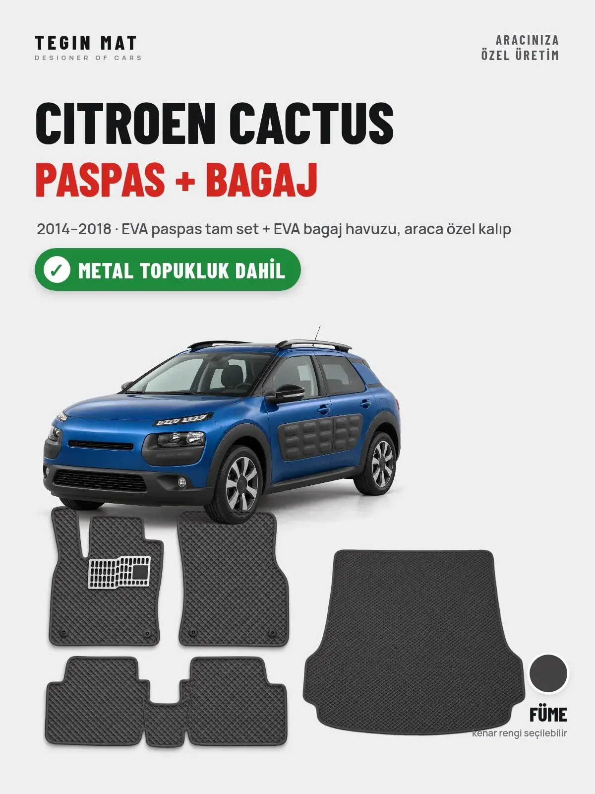 Citroen Cactus EVA Paspas + Bagaj Havuzu Seti (2014–2018) Füme – Metal Topukluk Dahil (1)