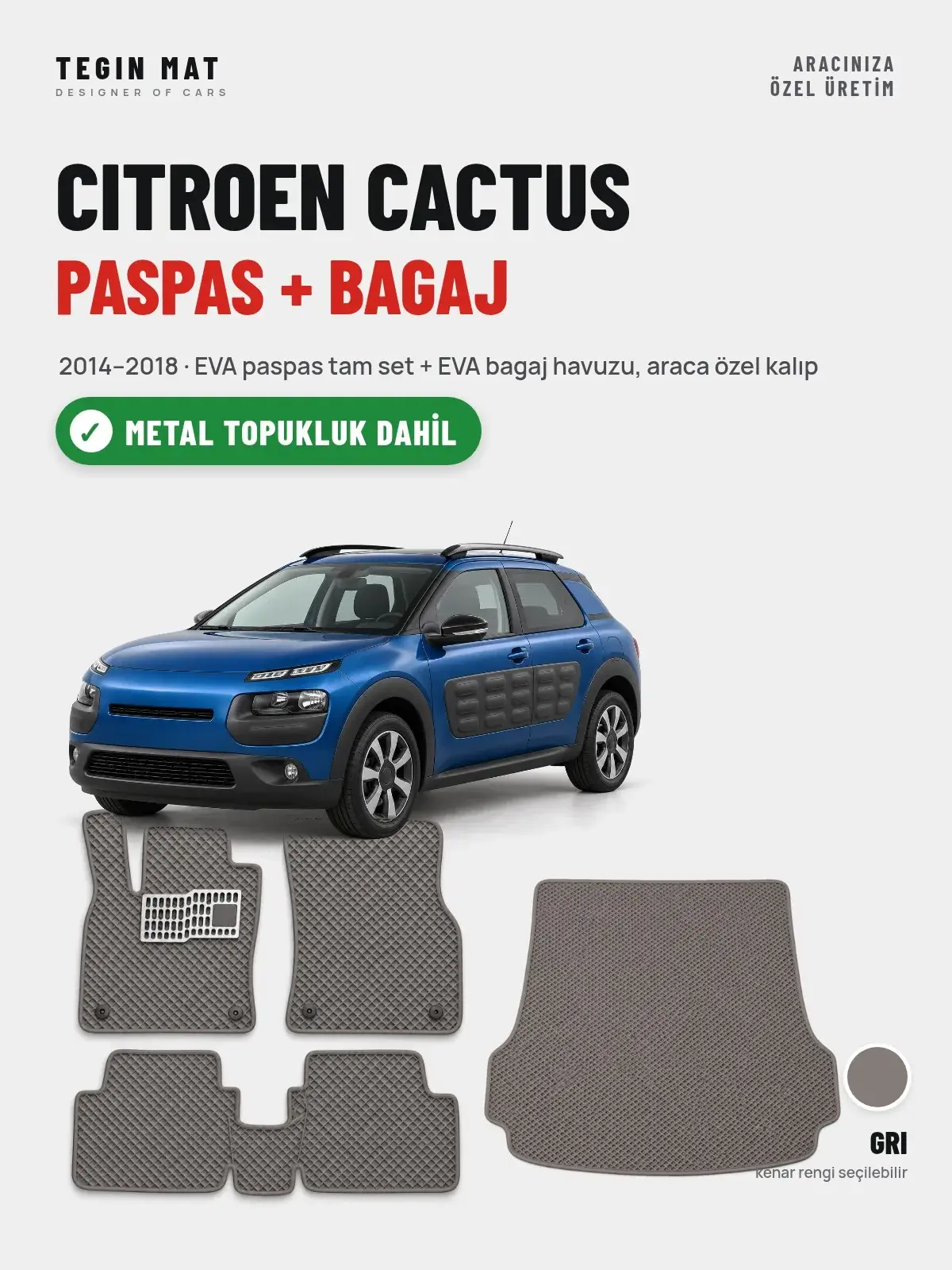 Citroen Cactus EVA Paspas + Bagaj Havuzu Seti (2014–2018) Gri – Metal Topukluk Dahil (1)