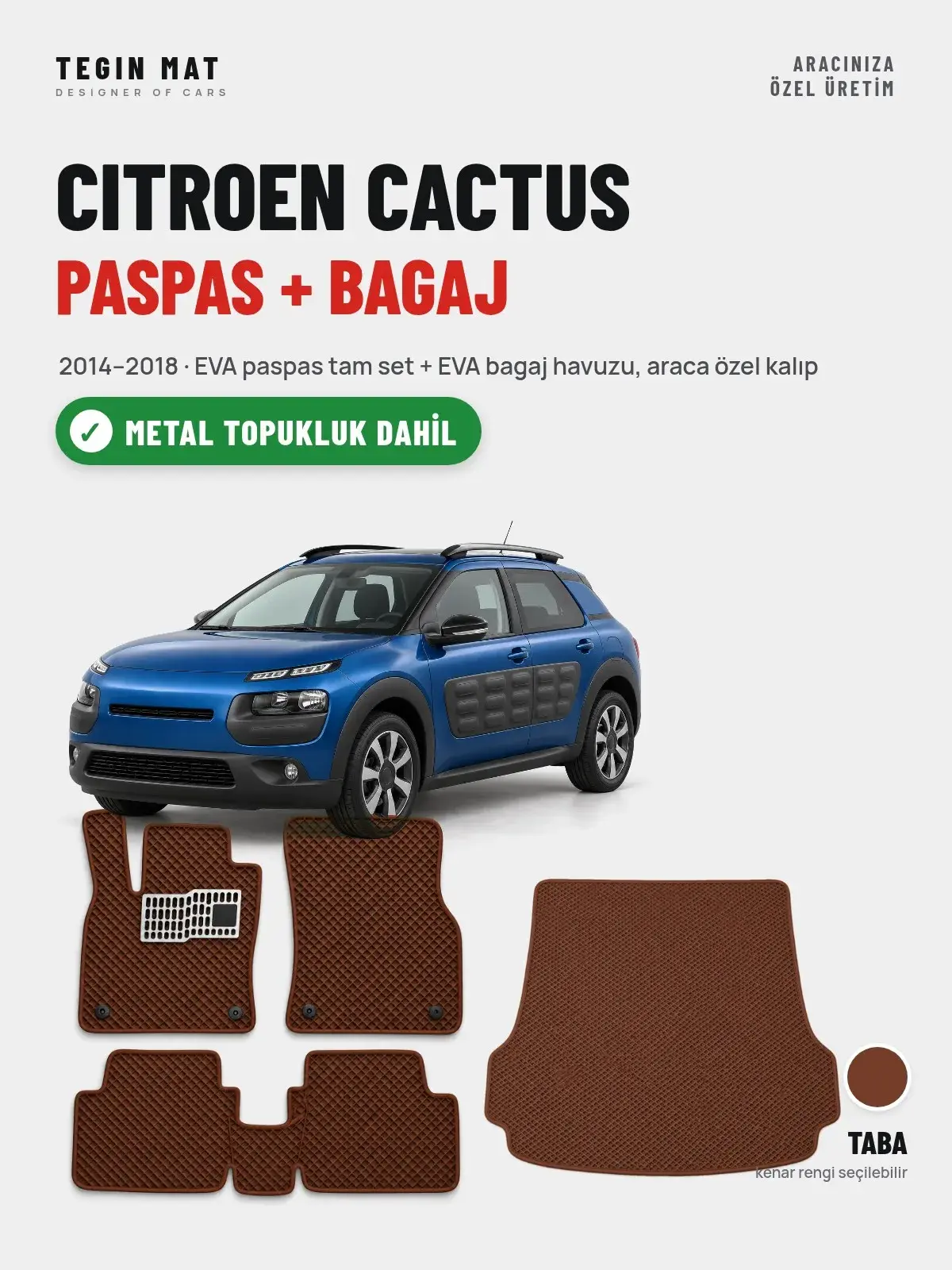 Citroen Cactus EVA Paspas + Bagaj Havuzu Seti (2014–2018) Taba – Metal Topukluk Dahil (1)