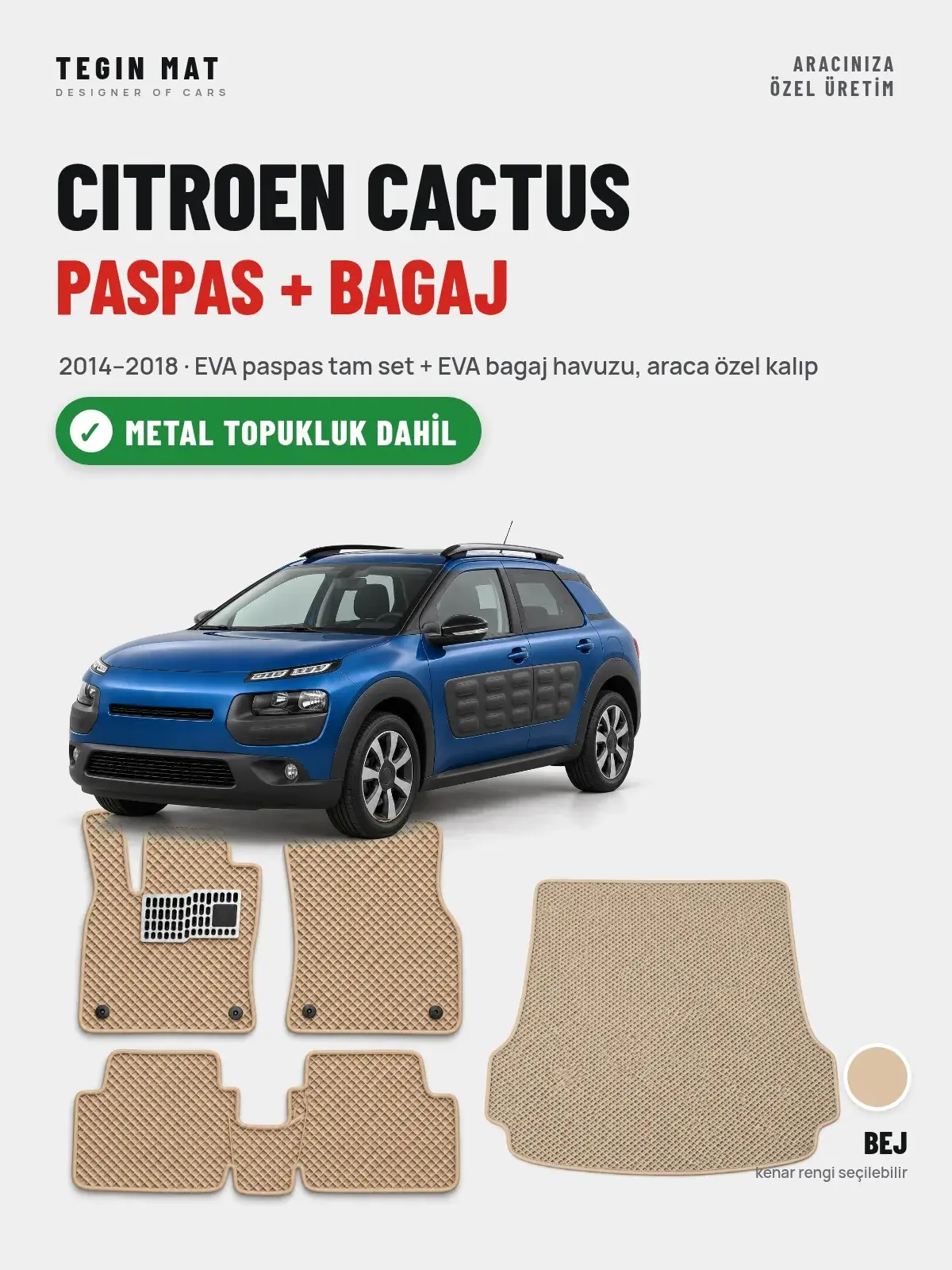 Citroen Cactus EVA Paspas + Bagaj Havuzu Seti (2014–2018) Bej – Metal Topukluk Dahil (1)