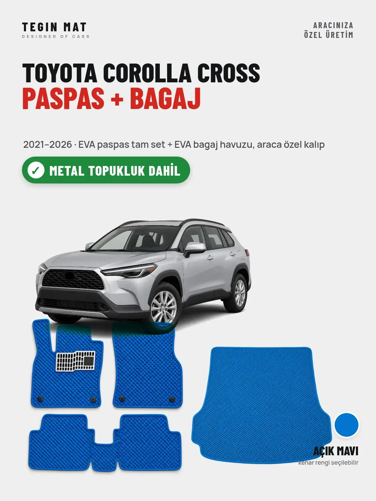Toyota Corolla Cross EVA Paspas + Bagaj Havuzu Seti (2021–2026) Açık Mavi – Metal Topukluk Dahil (1)