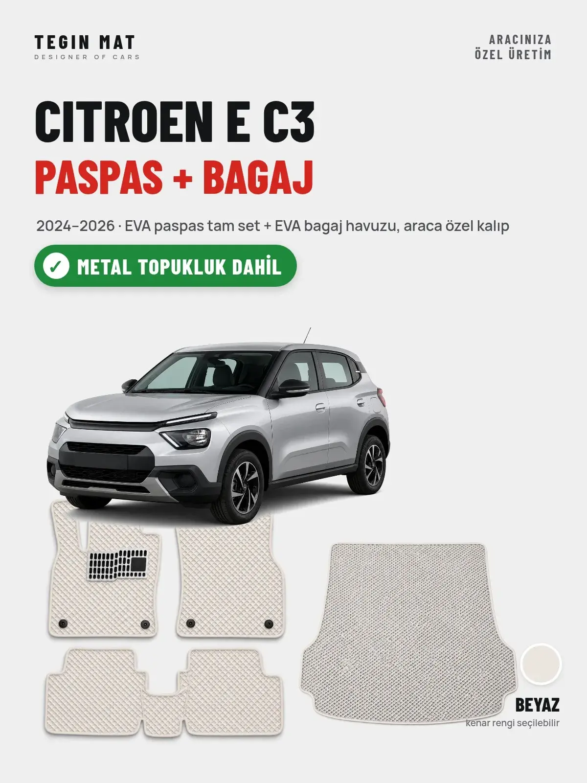 Citroen E C3 EVA Paspas + Bagaj Havuzu Seti (2024–2026) Beyaz – Metal Topukluk Dahil (1)
