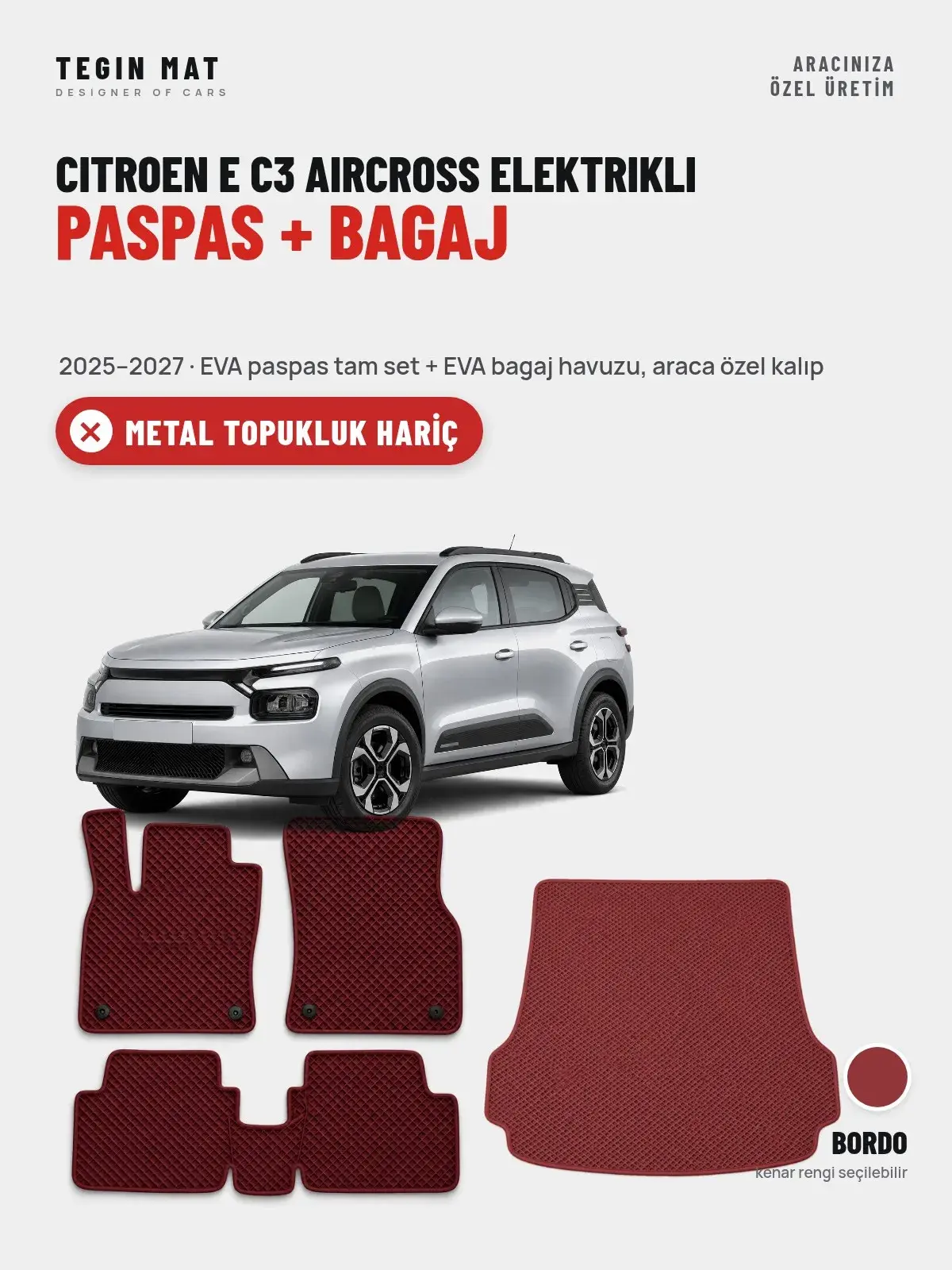 Citroen E C3 Aircross Elektrikli EVA Paspas + Bagaj Havuzu Seti (2025–2027) Bordo – Metal Topukluk Hariç (1)